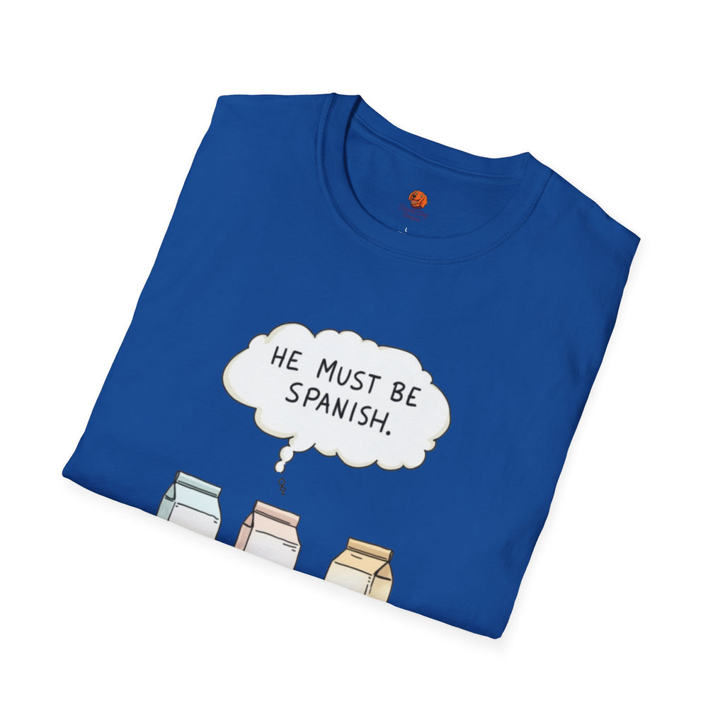 Funny 'He Must Be Spanish' Milk Cartons T-Shirt