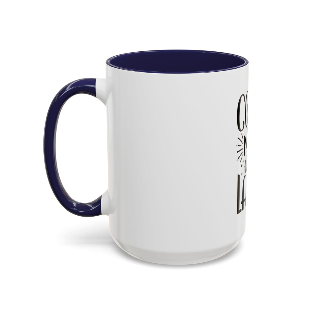 Coffee Now, Wine Later Accent Mug (11/15oz)