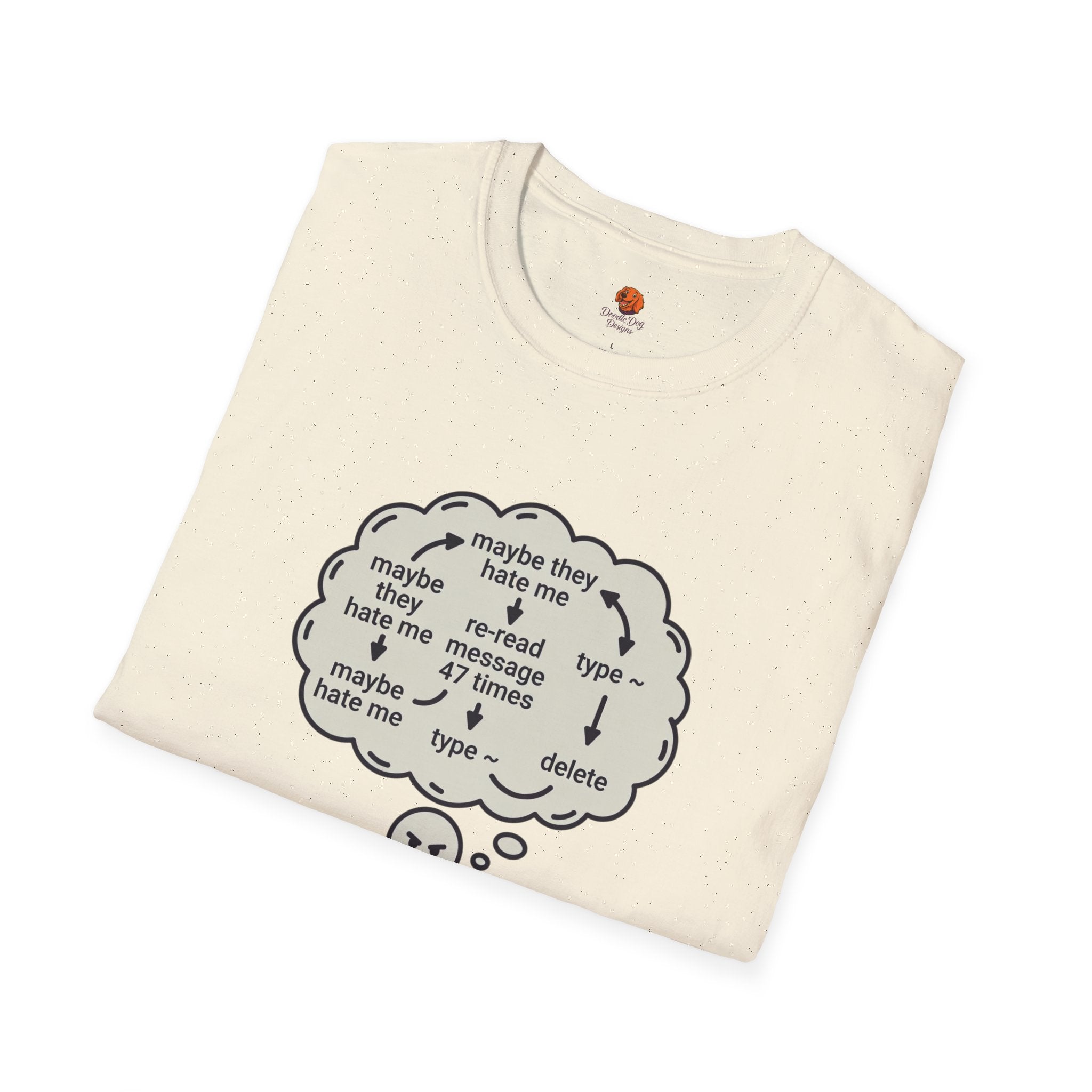 Anxious Student Illustration T-Shirt — "Maybe They Hate Me" Desk Cartoon Tee