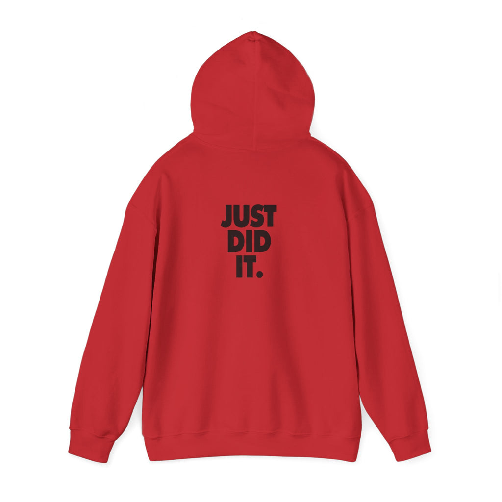 Just Did It Hoodie — 'Limited Edition' Graphic Pullover