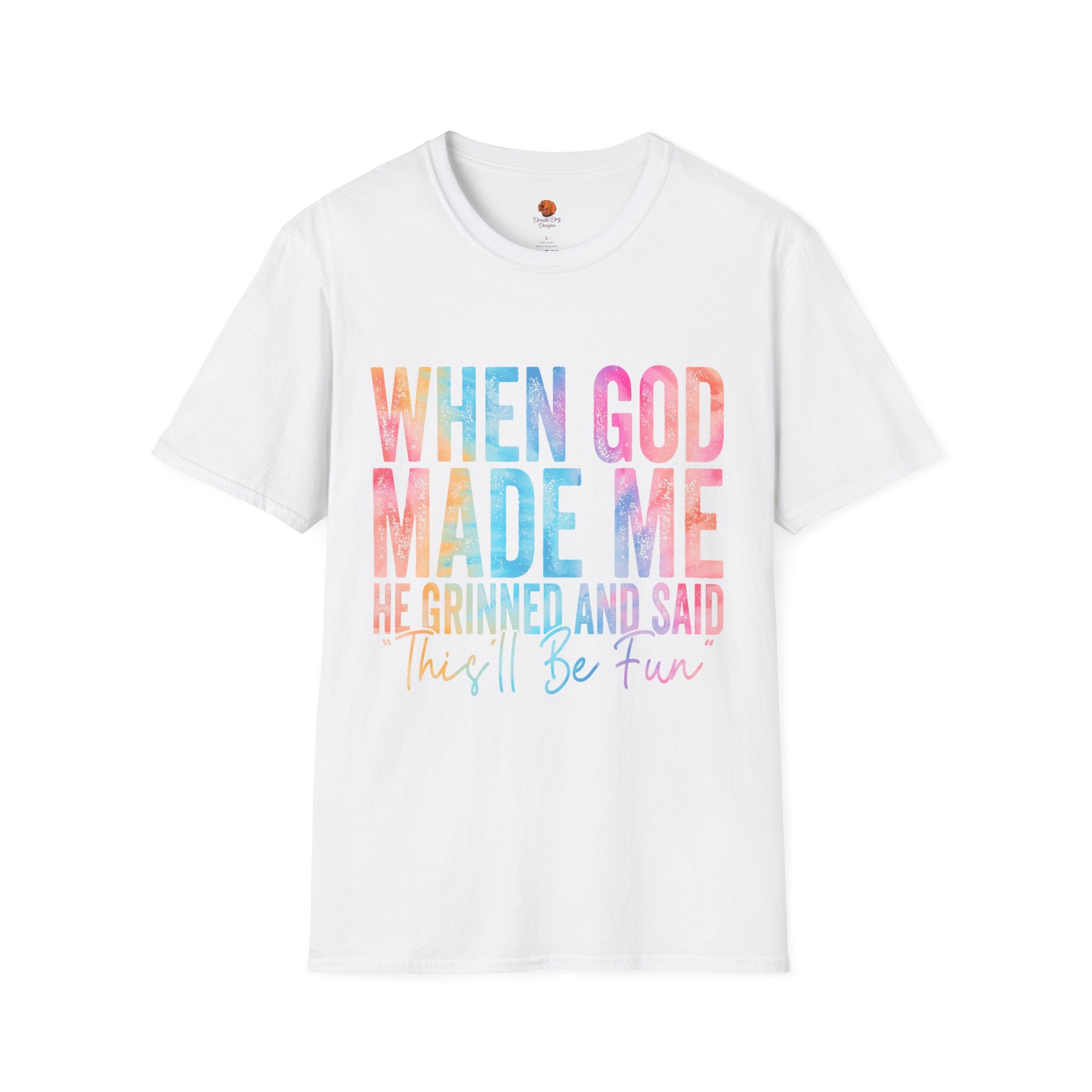 When God Made Me Floral Tee — 'He Grinned and Said It'll Be Fun' T-Shirt