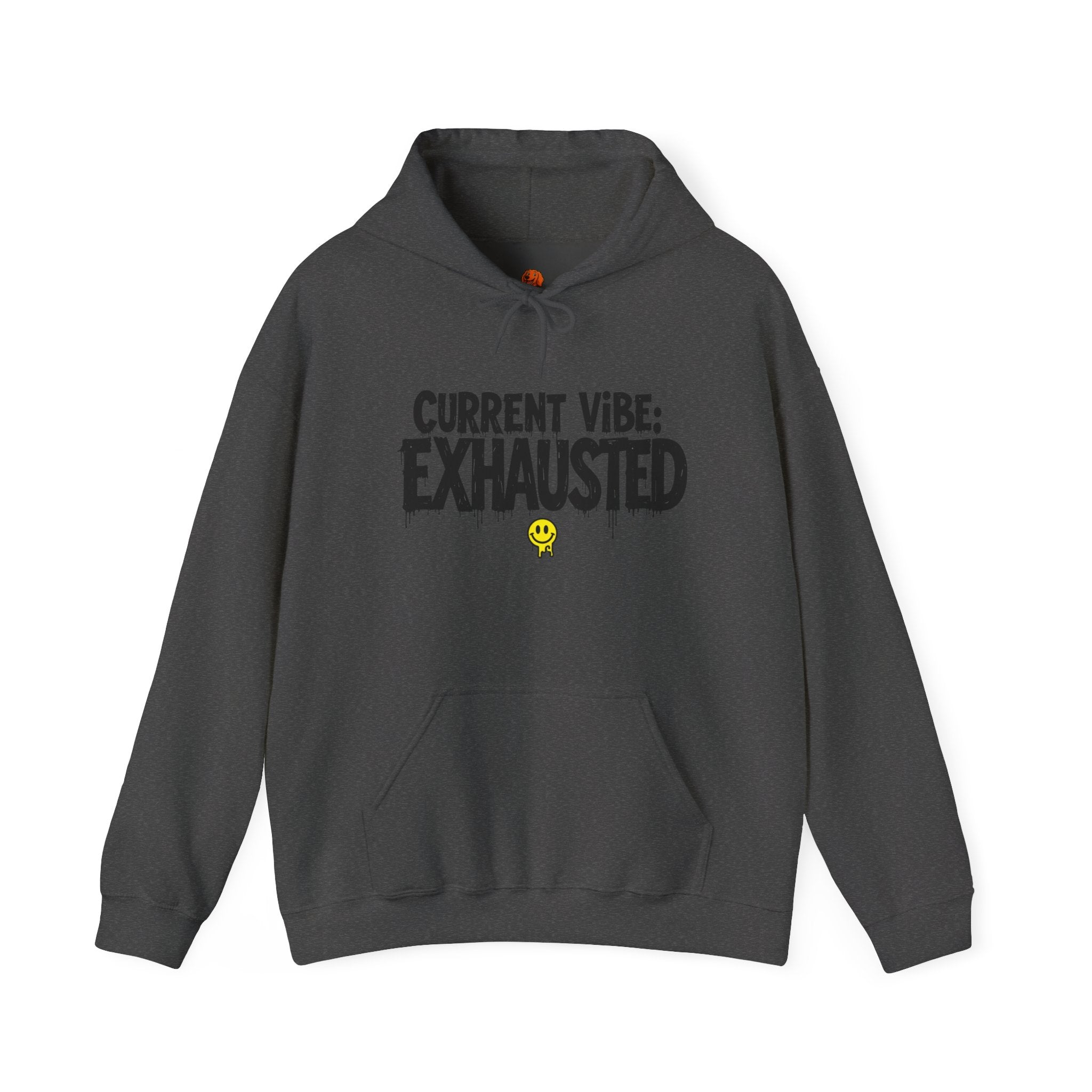 Exhausted Vibe Hoodie — "Current Vibe: EXHAUSTED" Graphic Sweatshirt