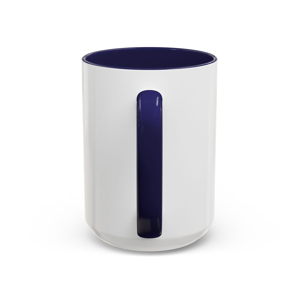 Coffee Mug - "First I Drink the Coffee, Then I Do the Things" Accent Ceramic Mug