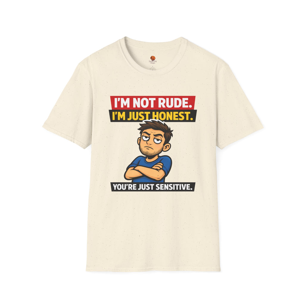 Funny 'I'm Not Rude, I'm Just Honest' Graphic T-Shirt