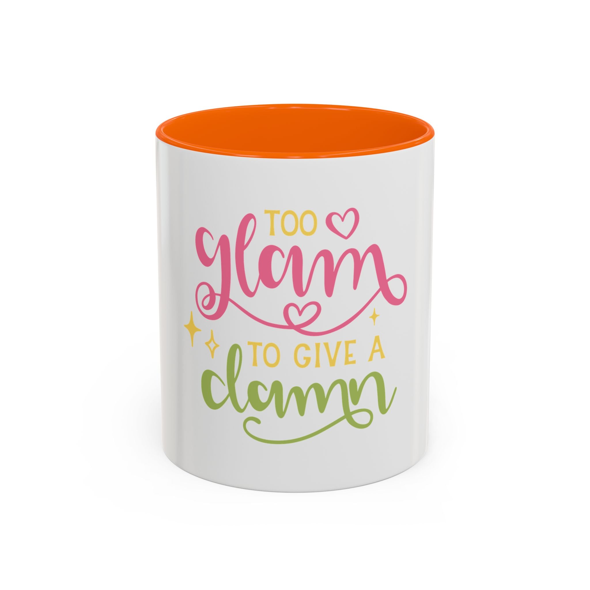 Too Glam To Give A Damn Accent Coffee Mug — Funny Pink & Green Script Ceramic Mug (11/15oz)