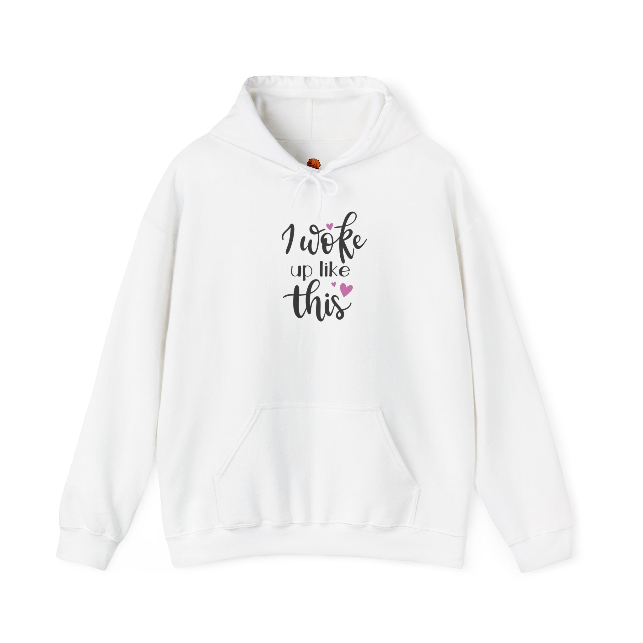 'I Woke Up Like This' Hoodie - Cute Feminine Graphic Pullover
