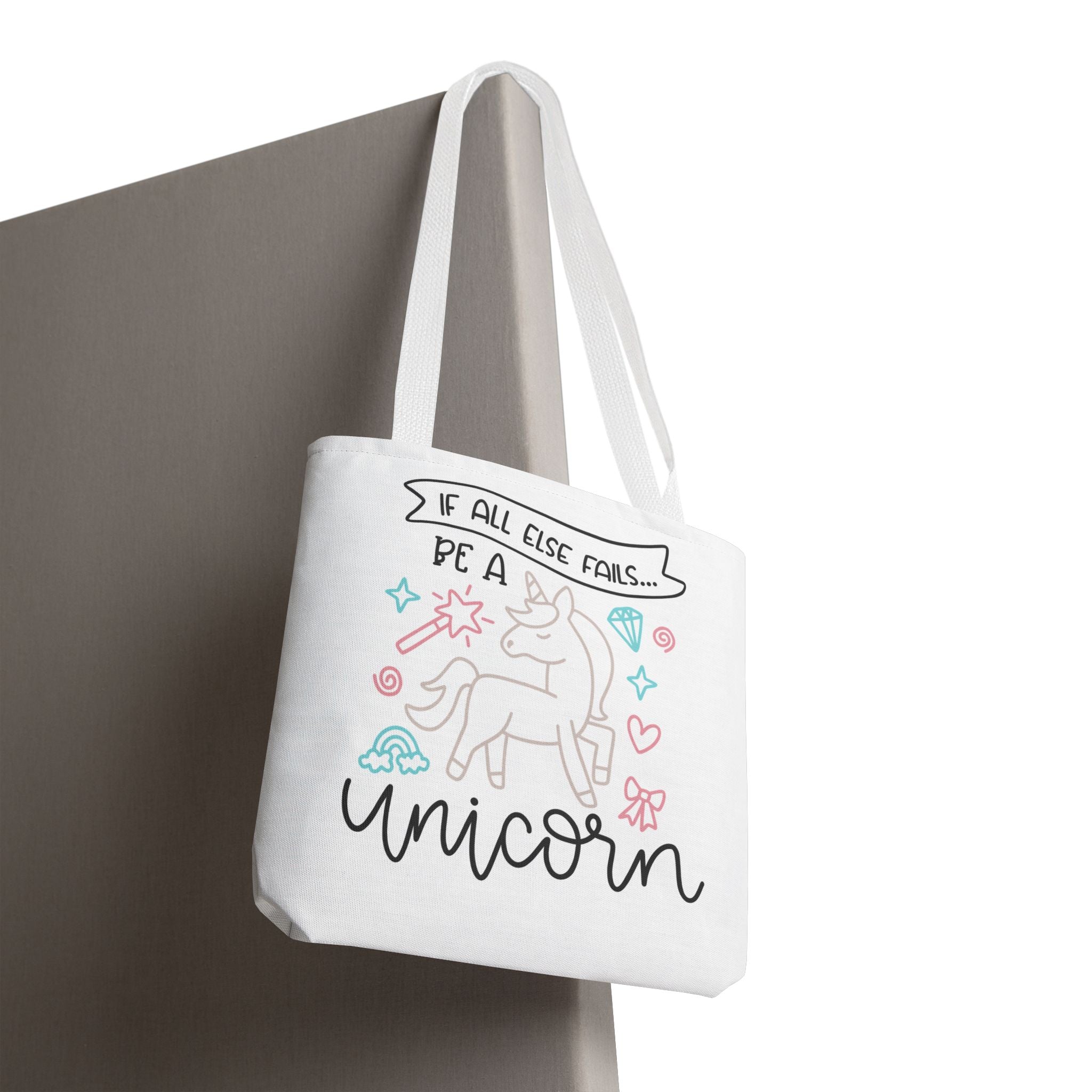 Unicorn Tote Bag — "If All Else Fails... Be a Unicorn" Cute Pastel Shopper