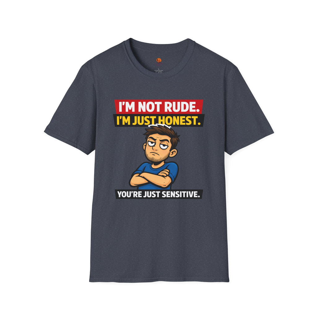 Funny 'I'm Not Rude, I'm Just Honest' Graphic T-Shirt