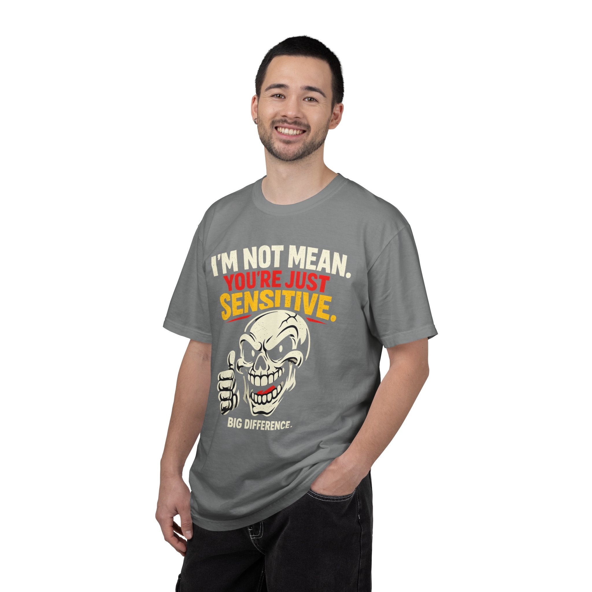 Graphic T-Shirt — "I'm Not Mean, You're Just Sensitive" Skull Tee