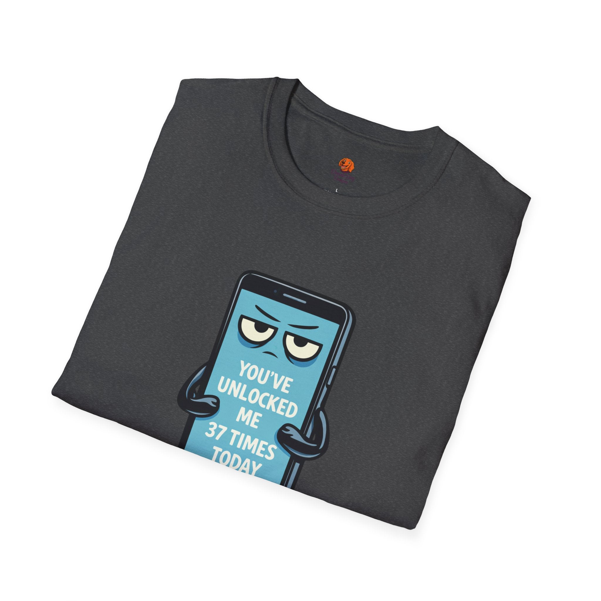 Phone Emoji T-Shirt — "You've Unlocked Me 37 Times Today" Funny Tech Tee