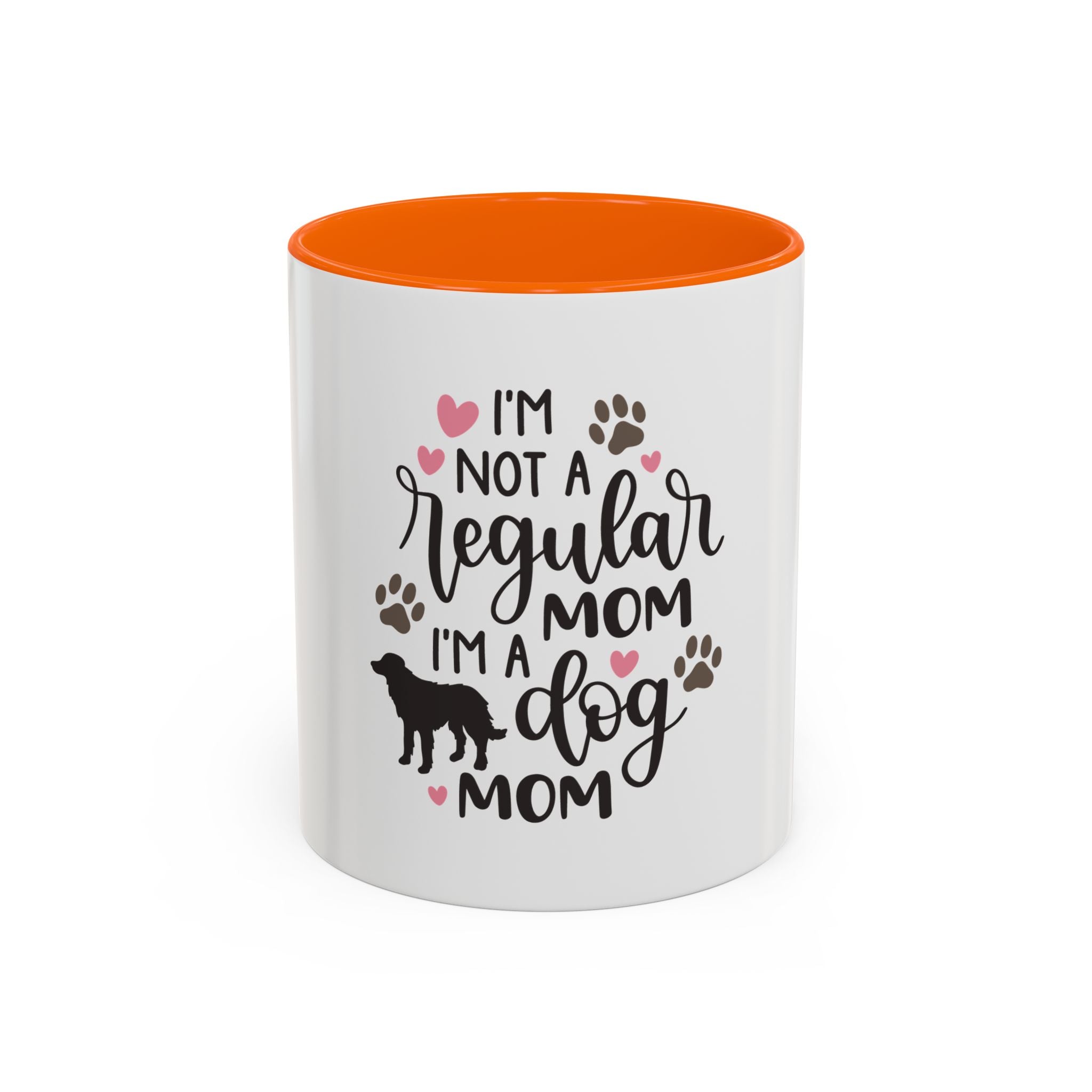 Dog Mom Coffee Mug — "I'm Not a Regular Mom, I'm a Dog Mom" Accent Mug