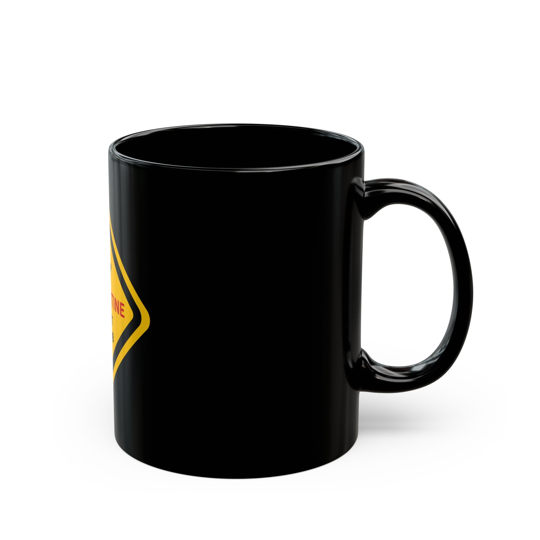 Quarantine Do Not Disturb Mug — Black 11oz/15oz Warning Sign Coffee Cup