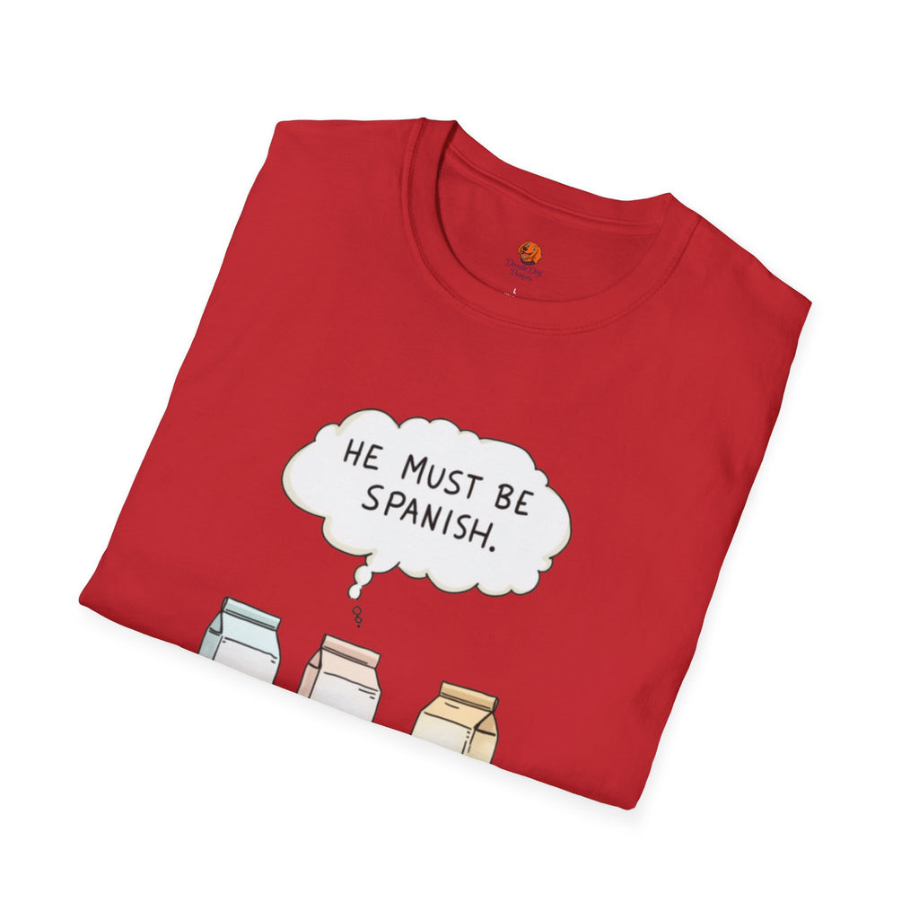 Funny 'He Must Be Spanish' Milk Cartons T-Shirt