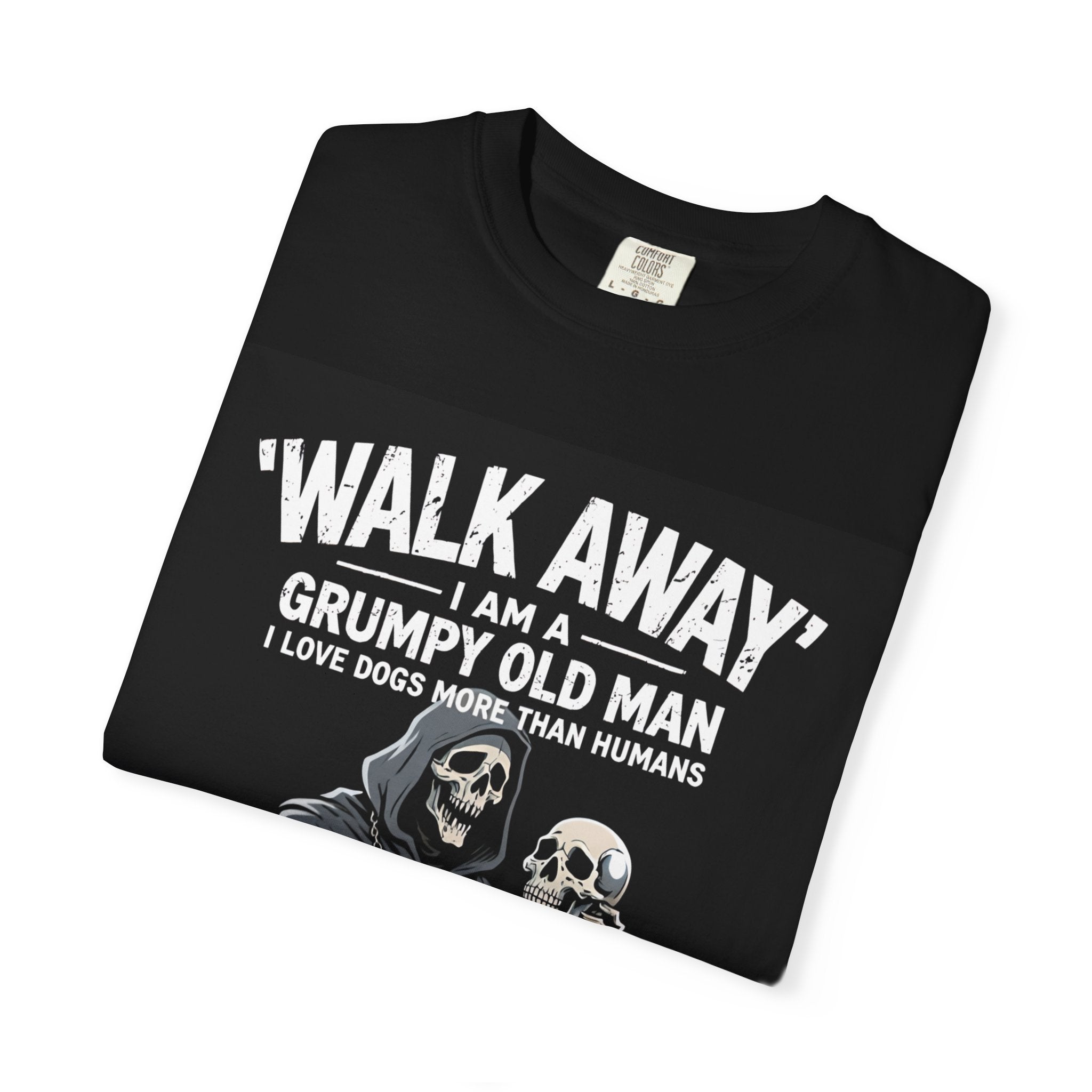 Grumpy Old Man T‑Shirt — “Walk Away I Am A Grumpy Old Man” Funny Skull Tee
