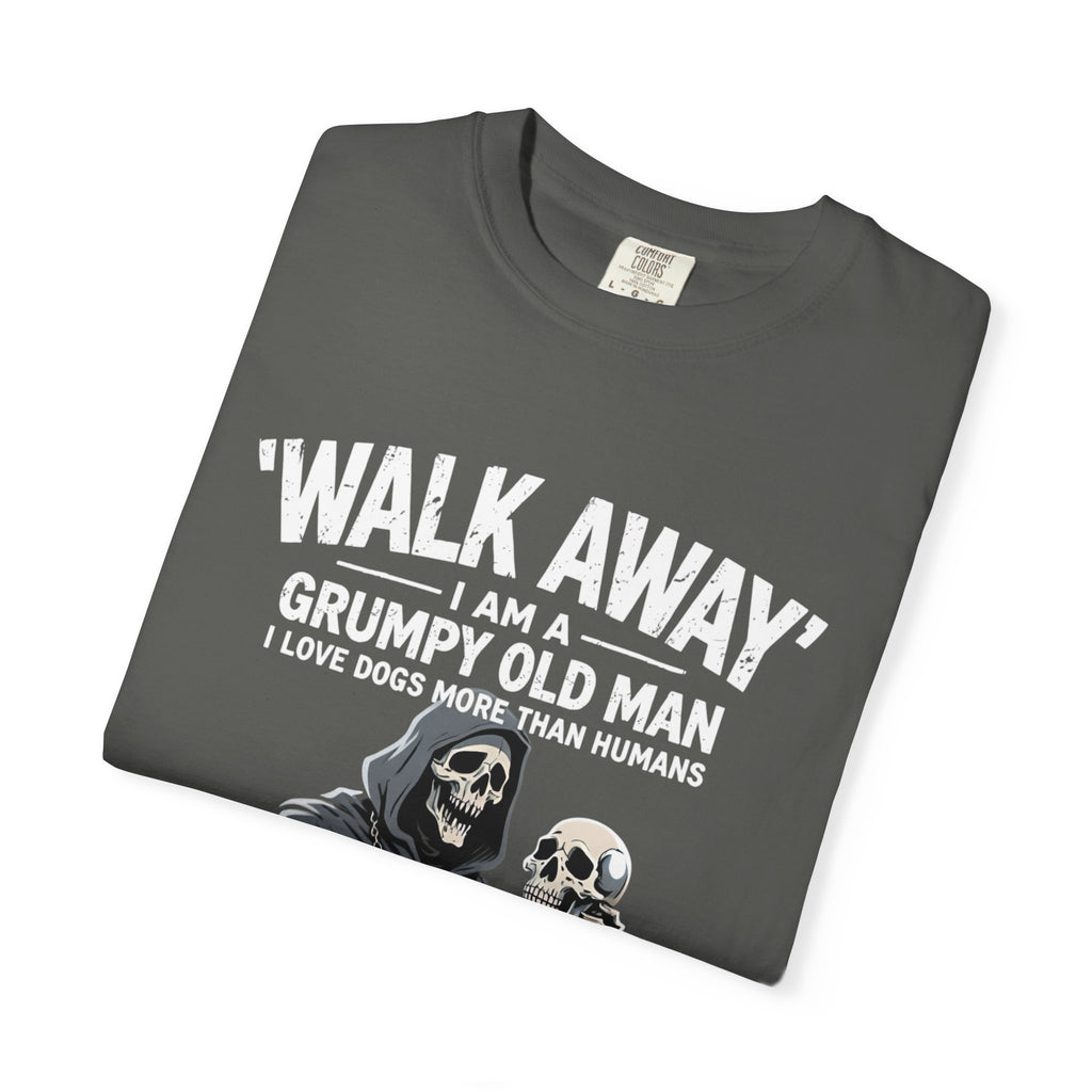 Grumpy Old Man T‑Shirt — “Walk Away I Am A Grumpy Old Man” Funny Skull Tee