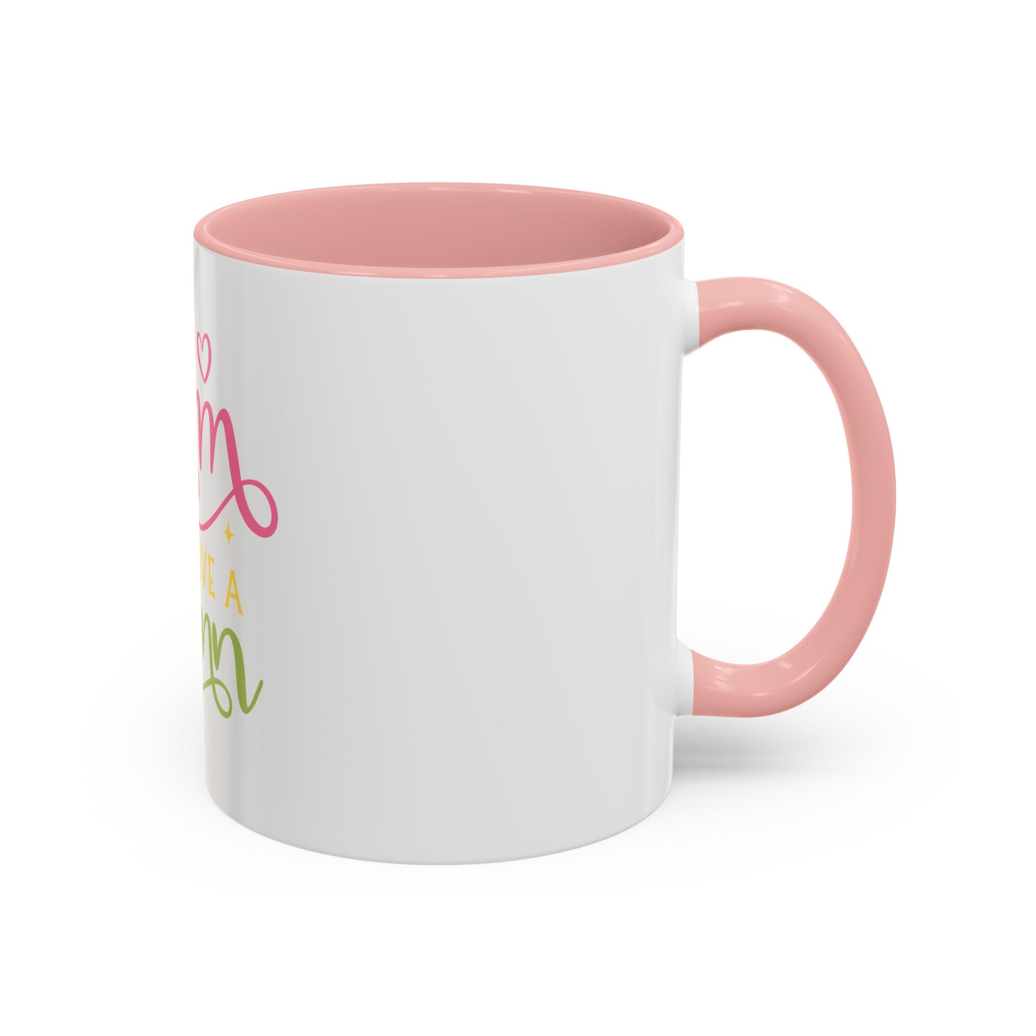 Too Glam To Give A Damn Accent Coffee Mug — Funny Pink & Green Script Ceramic Mug (11/15oz)