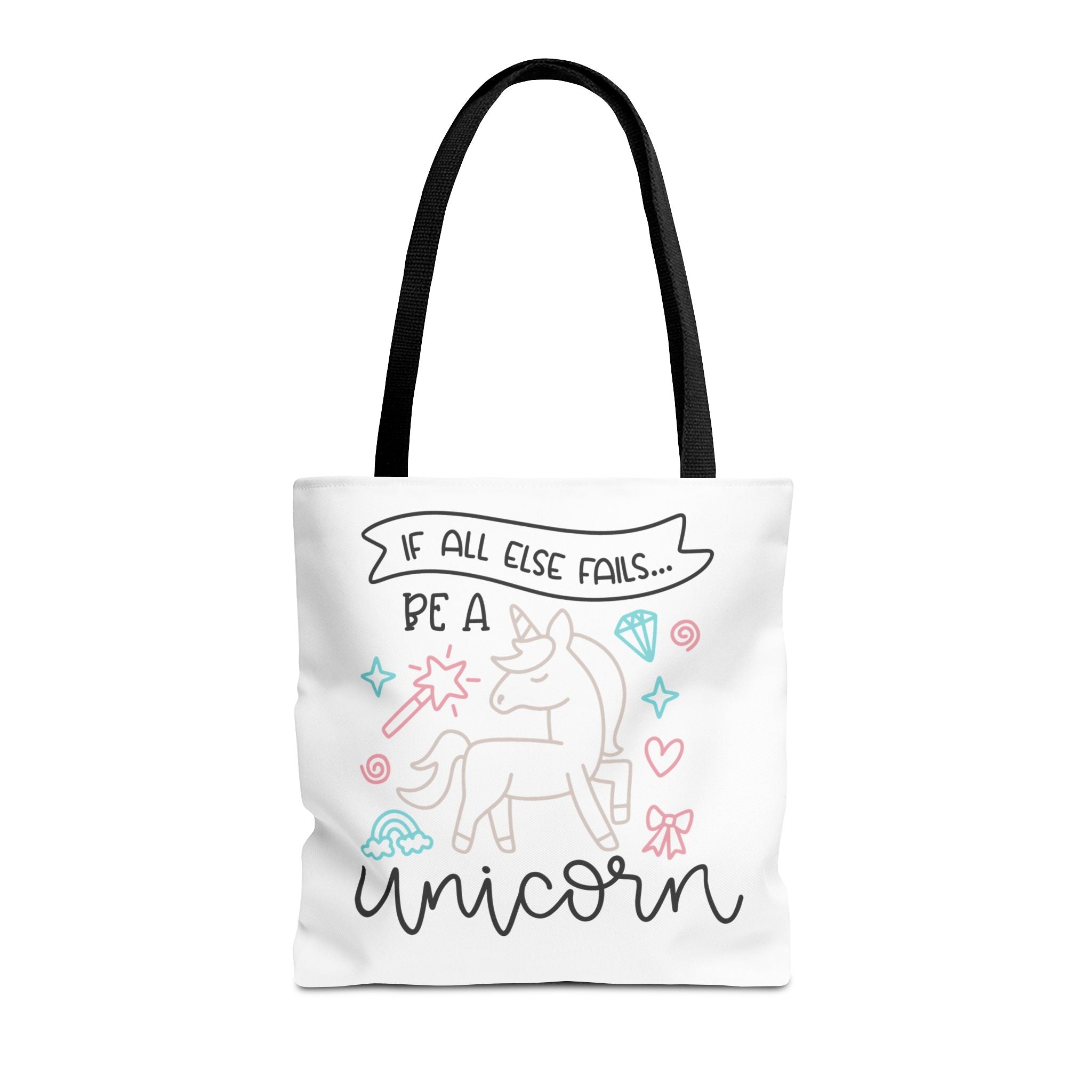 Unicorn Tote Bag — "If All Else Fails... Be a Unicorn" Cute Pastel Shopper
