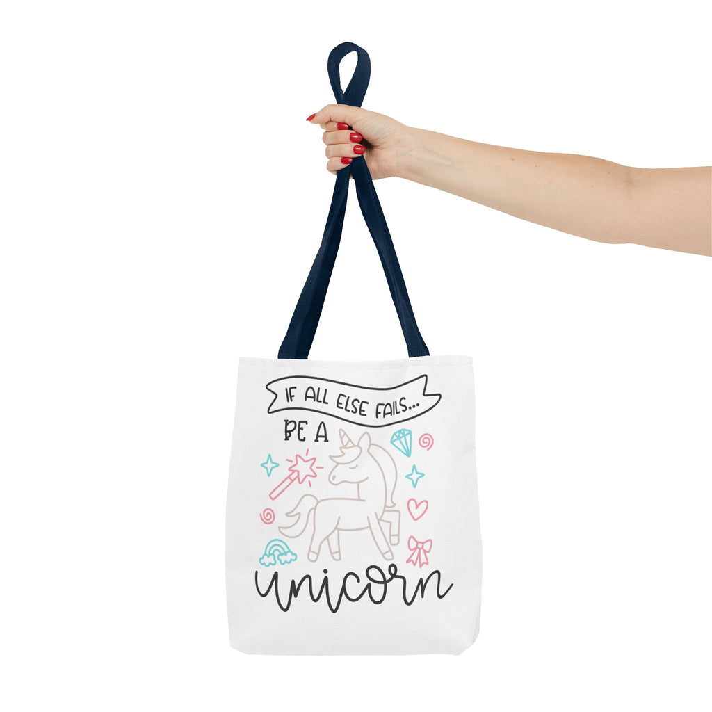 Unicorn Tote Bag — "If All Else Fails... Be a Unicorn" Cute Pastel Shopper