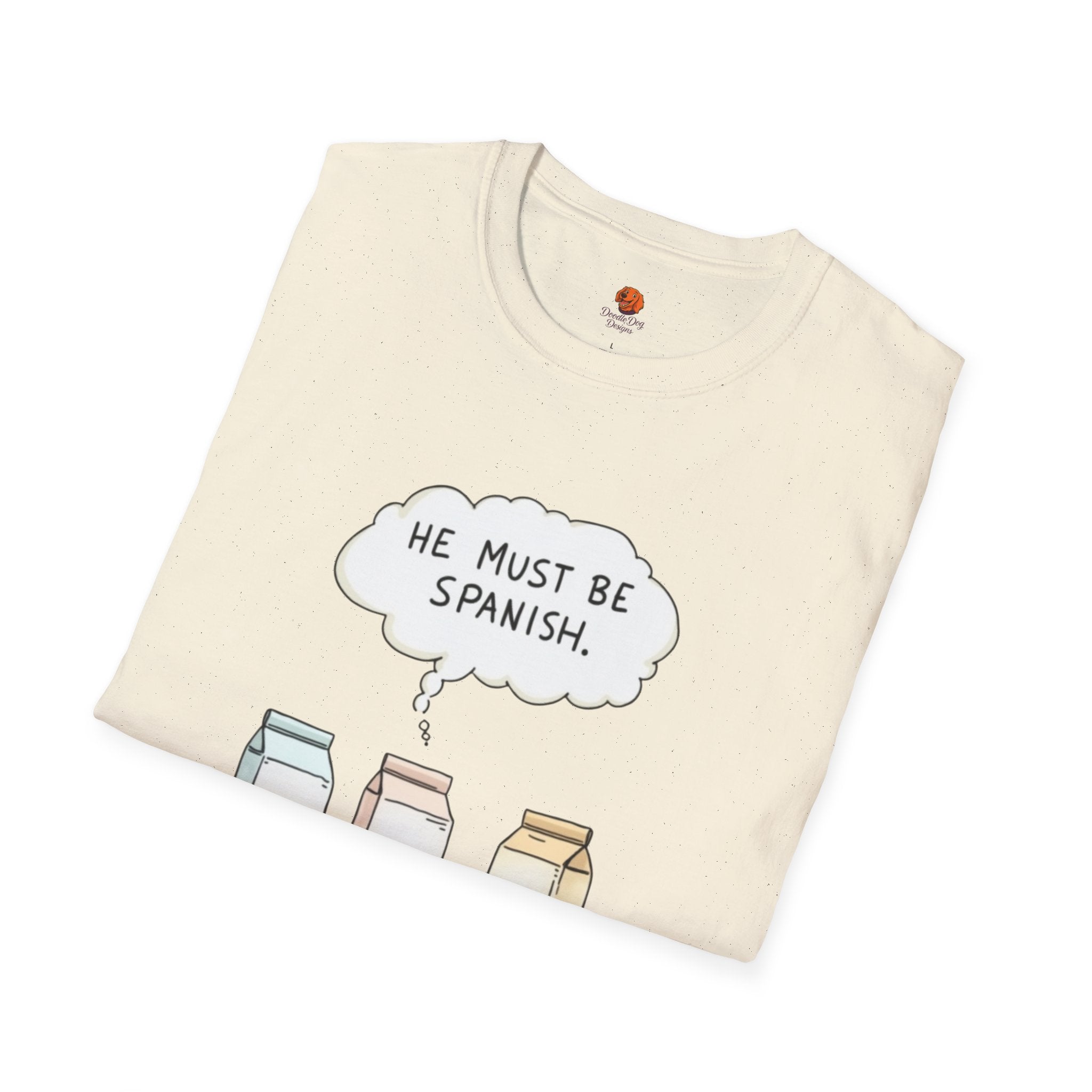 Funny 'He Must Be Spanish' Milk Cartons T-Shirt