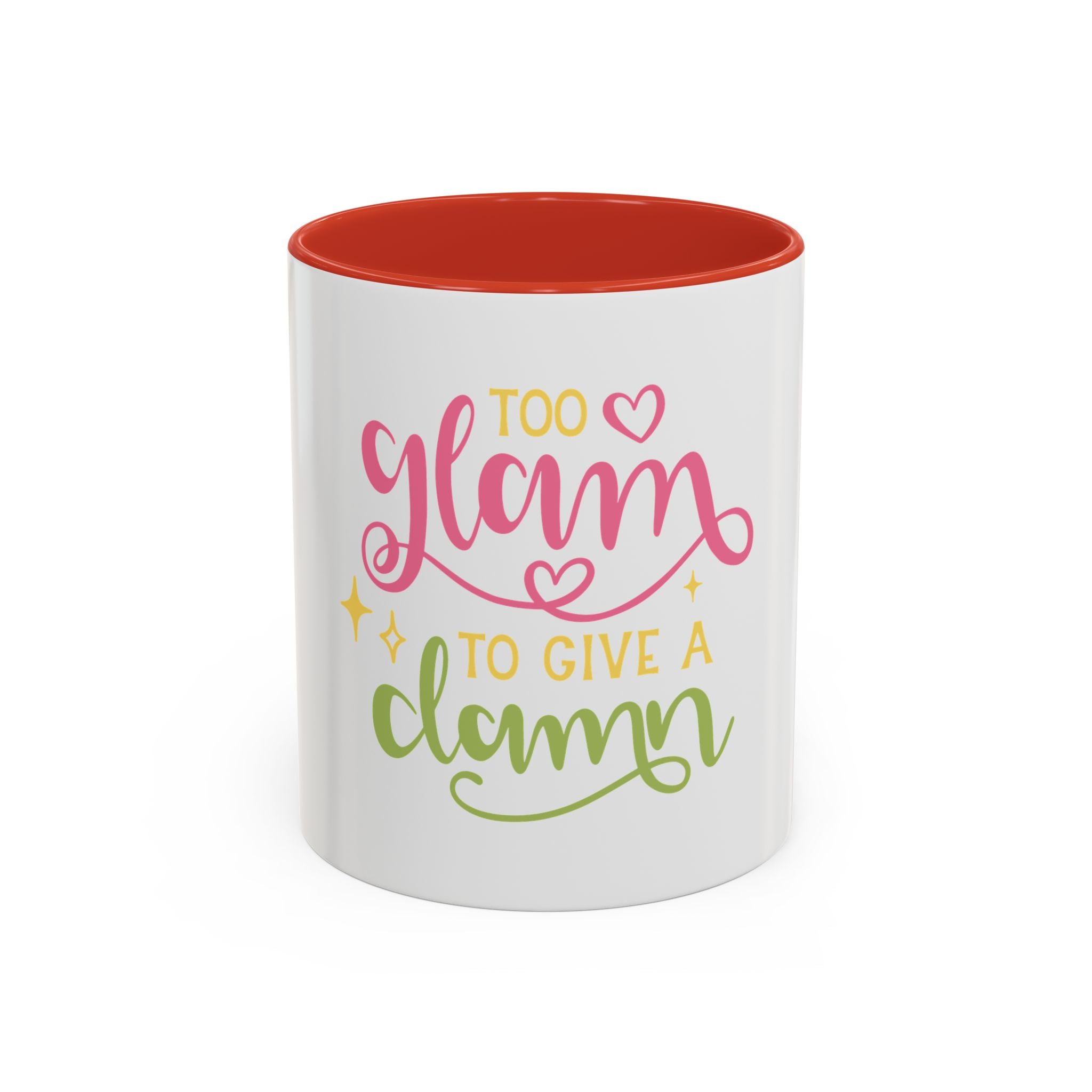 Too Glam To Give A Damn Accent Coffee Mug — Funny Pink & Green Script Ceramic Mug (11/15oz)