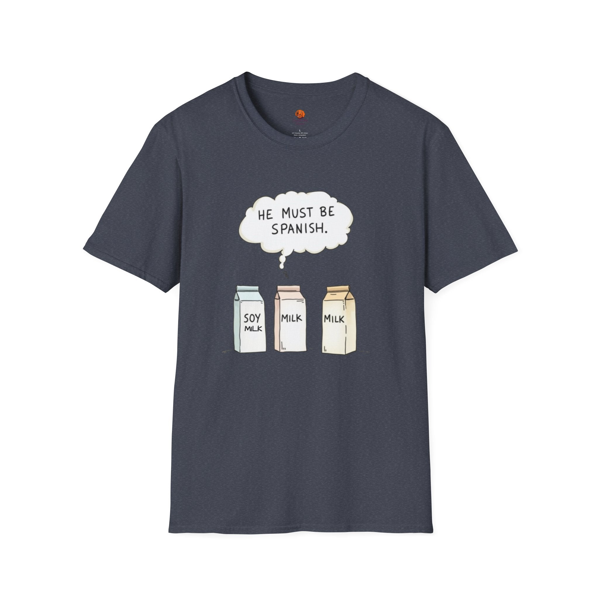 Funny 'He Must Be Spanish' Milk Cartons T-Shirt