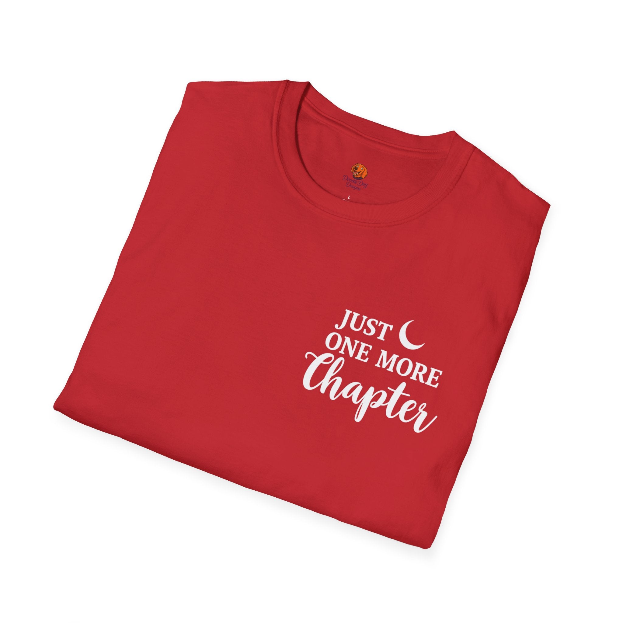 Just One More Chapter T-Shirt — Reading Book Lover Graphic Tee