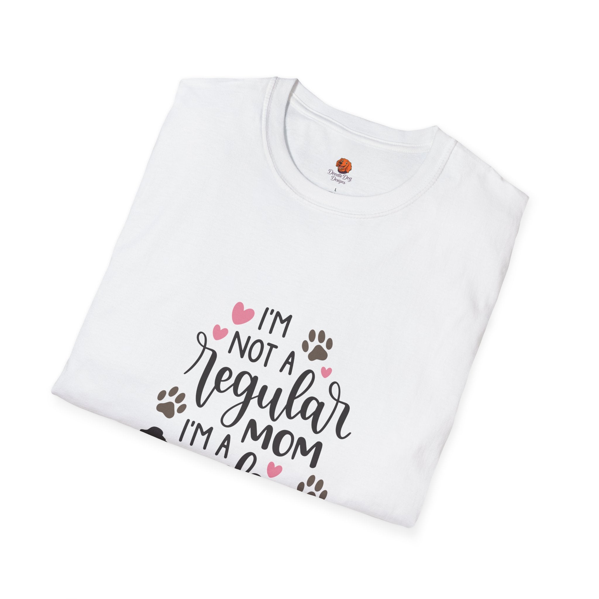 Dog Mom T-Shirt – "I’m Not a Regular Mom, I’m a Dog Mom" Paw Print Tee