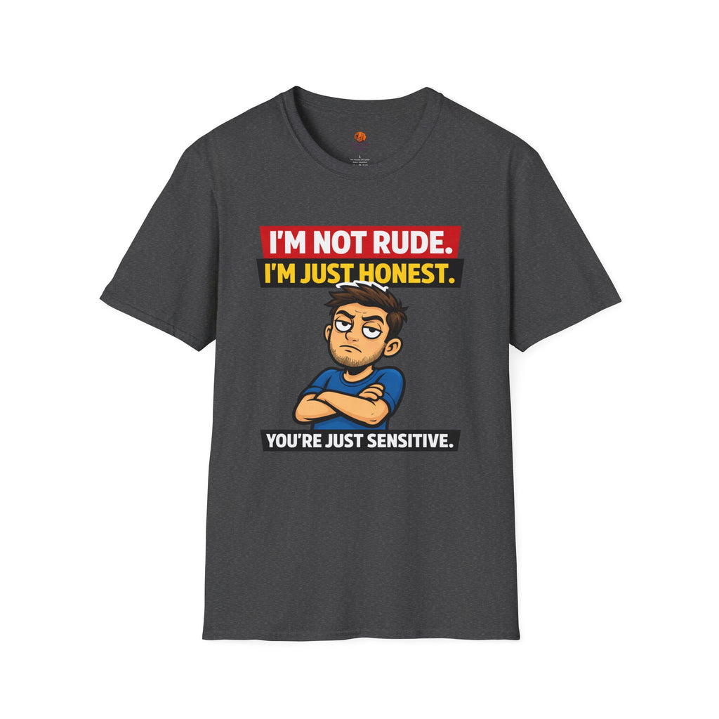 Funny 'I'm Not Rude, I'm Just Honest' Graphic T-Shirt