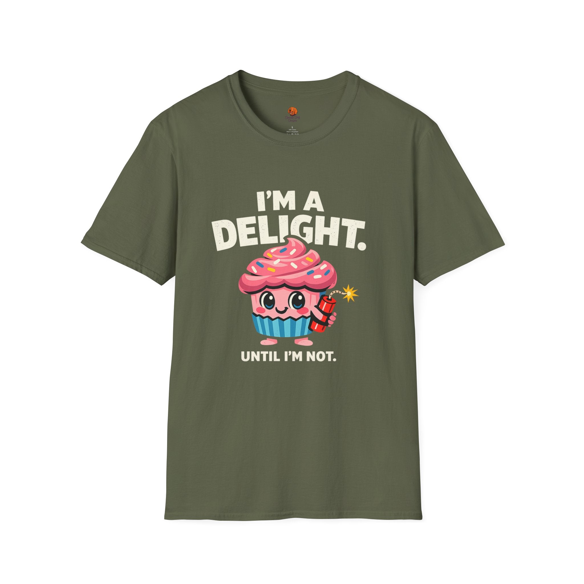 I'm a Delight Until I'm Not Cupcake T-Shirt