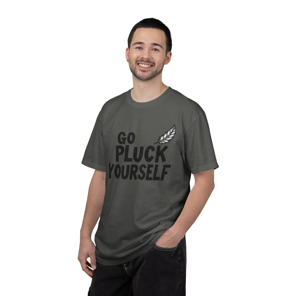 Go Pluck Yourself T-Shirt — Funny Feather Graphic Tee