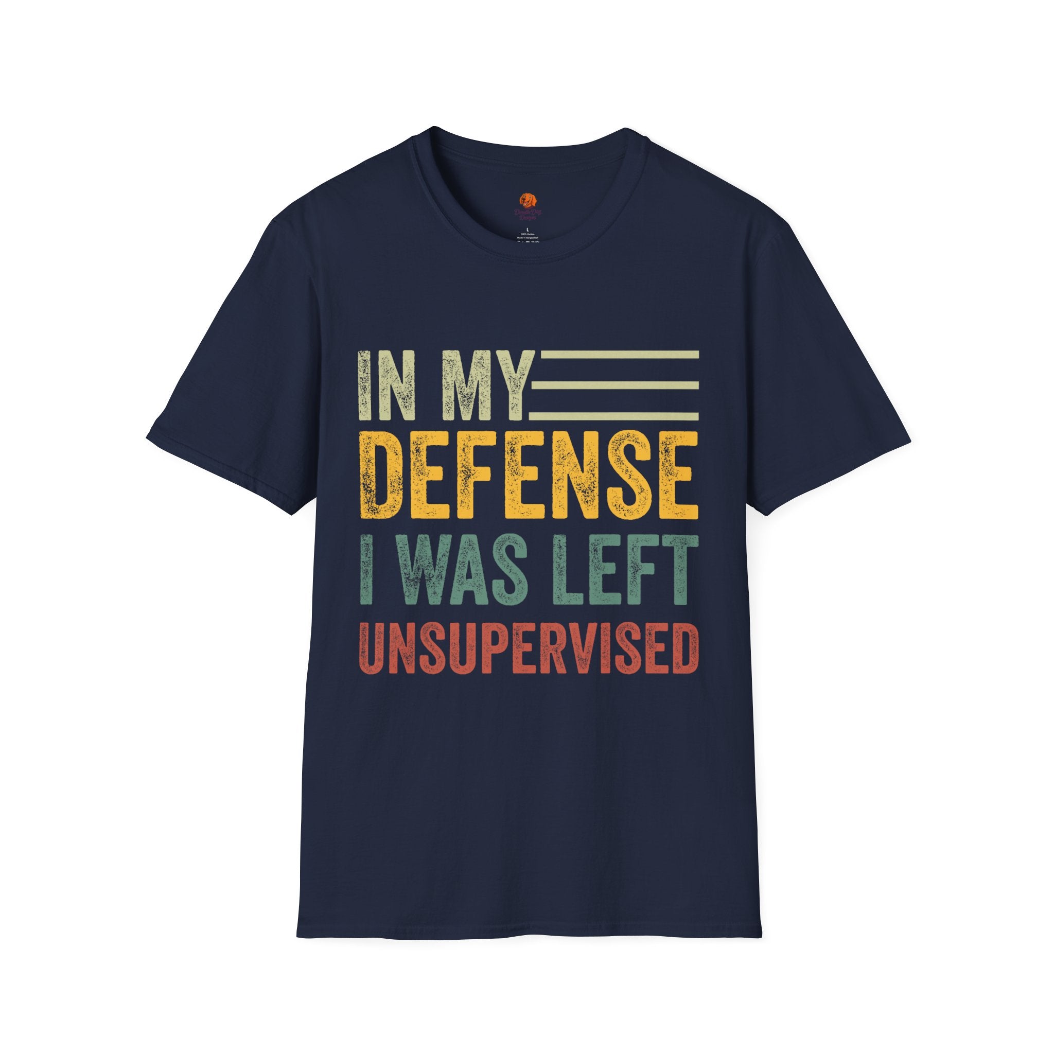 T-Shirt — "In My Defense I Was Left Unsupervised" Vintage Humor Tee