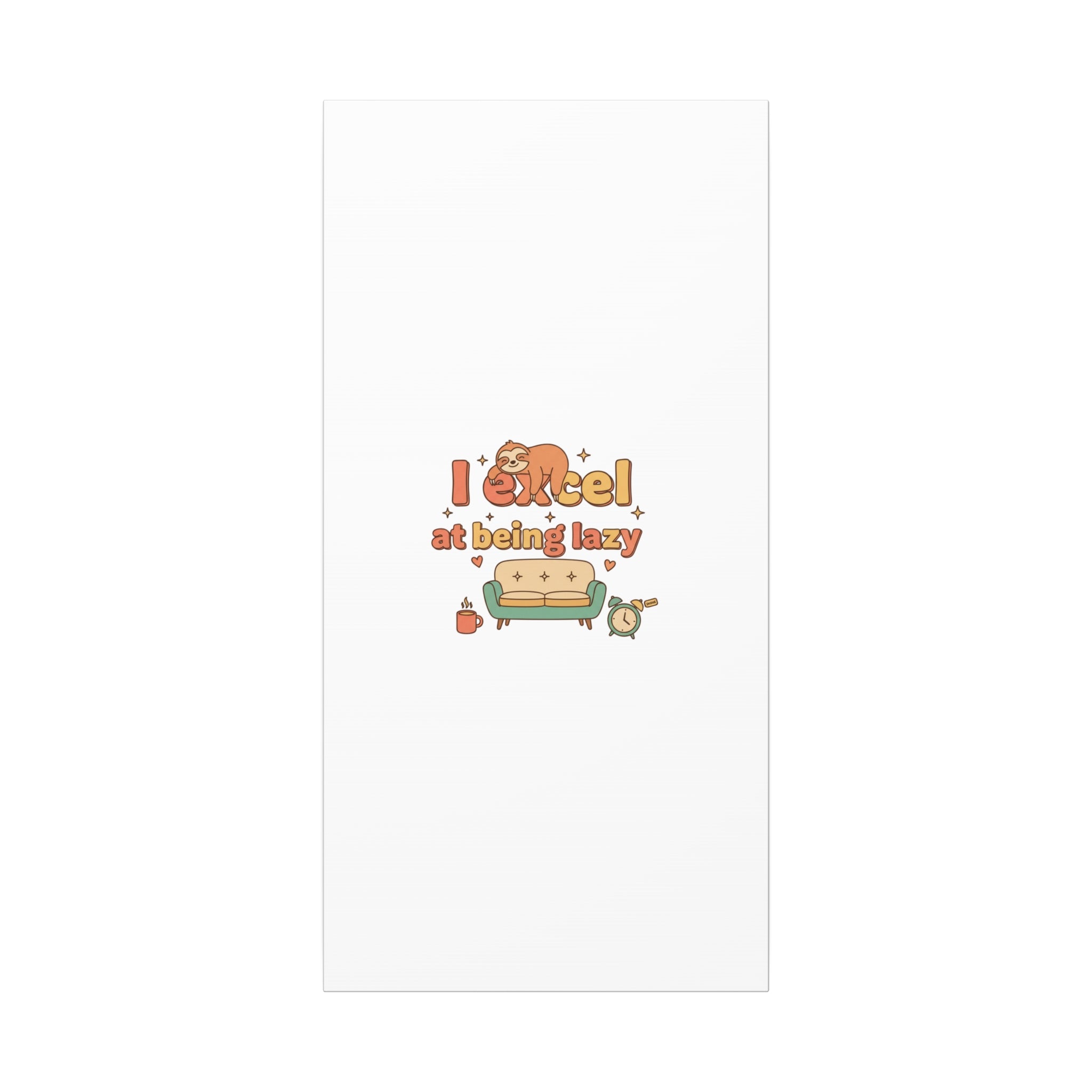 I Excel At Being Lazy Canvas | Low-Stakes Humor, Retro Sloth Art