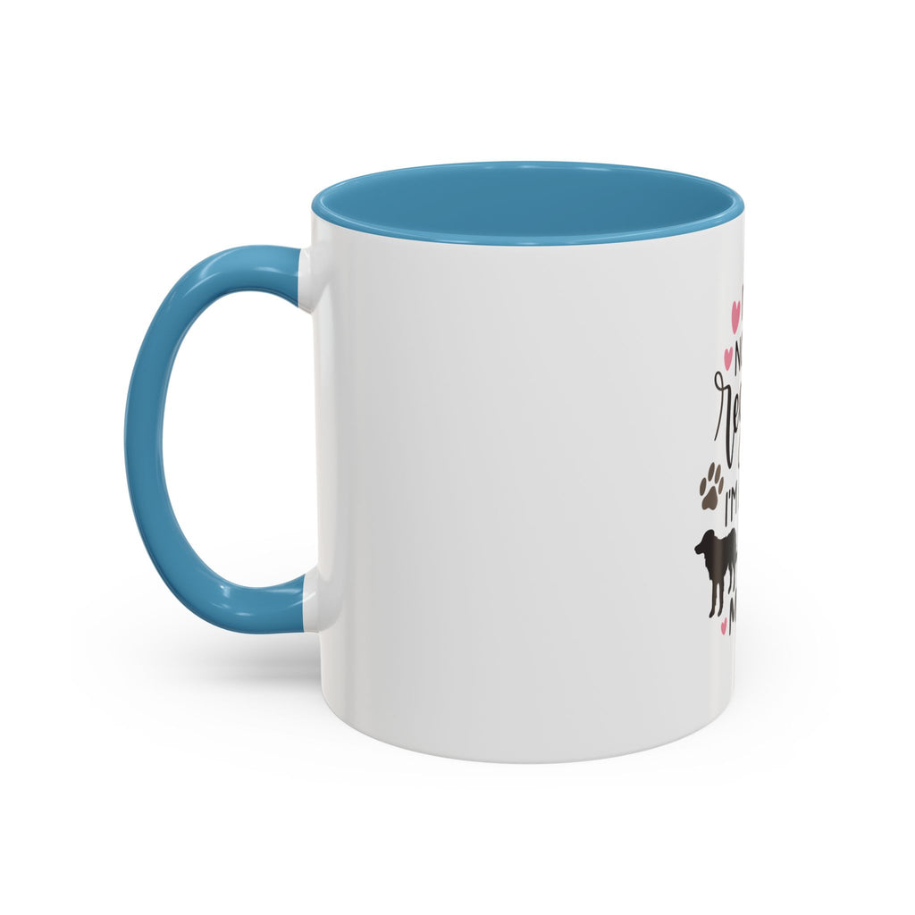 Dog Mom Coffee Mug — "I'm Not a Regular Mom, I'm a Dog Mom" Accent Mug