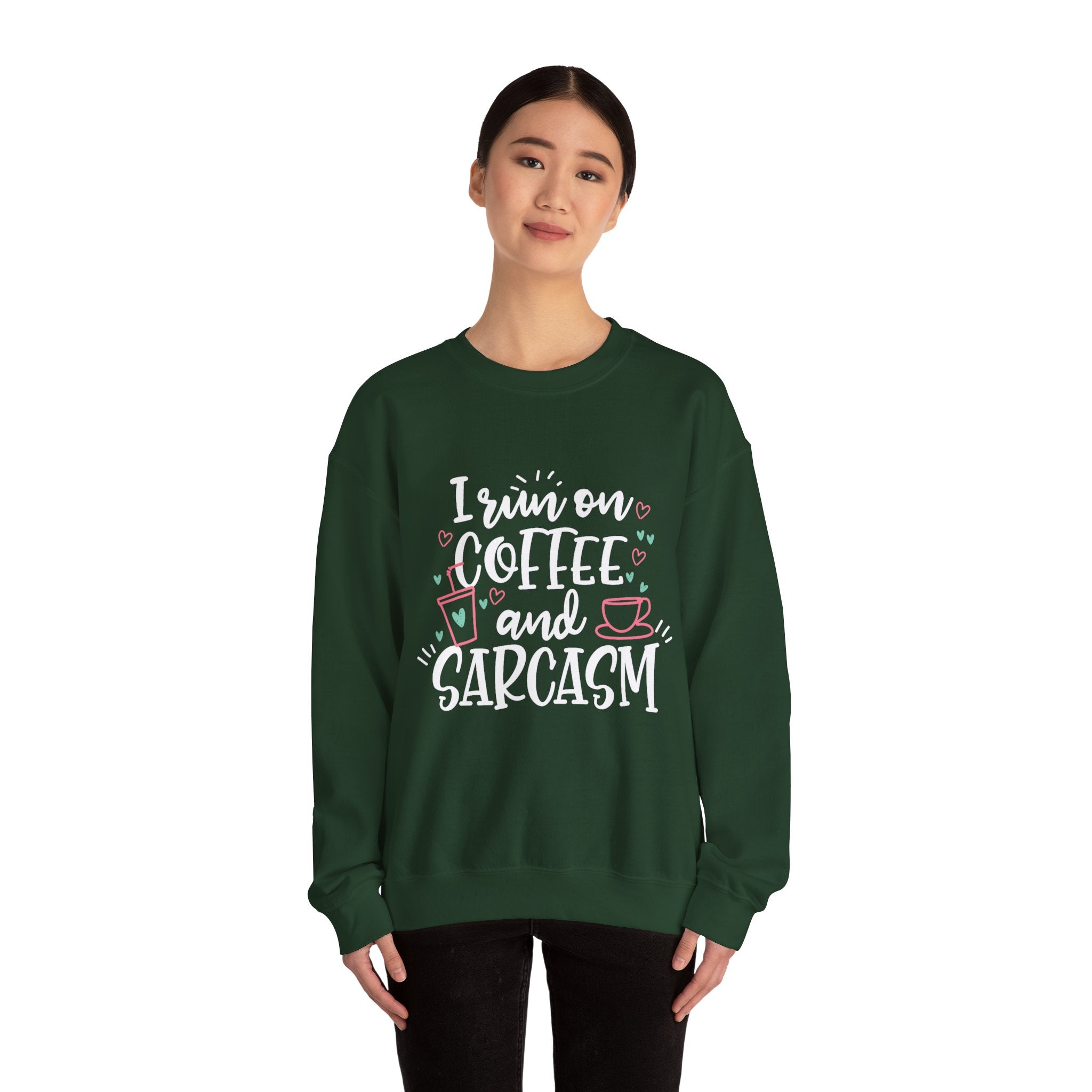 Coffee and Sarcasm Sweatshirt — "I Run on Coffee and Sarcasm" Crewneck