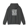 Hoodie — If you can read this you are standing too close