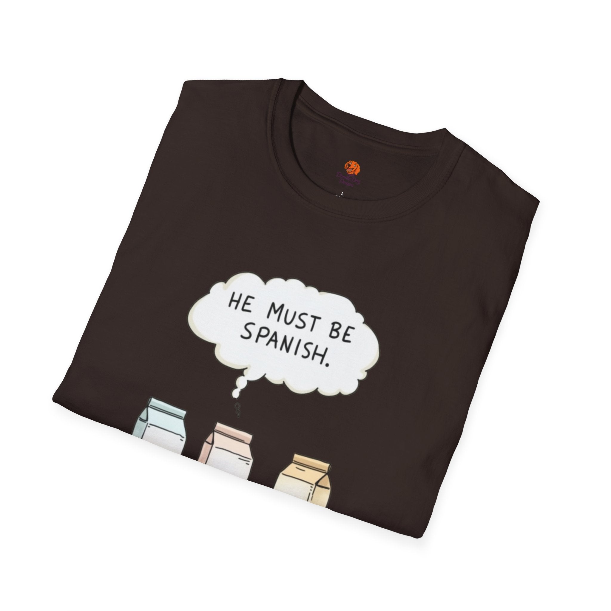 Funny 'He Must Be Spanish' Milk Cartons T-Shirt