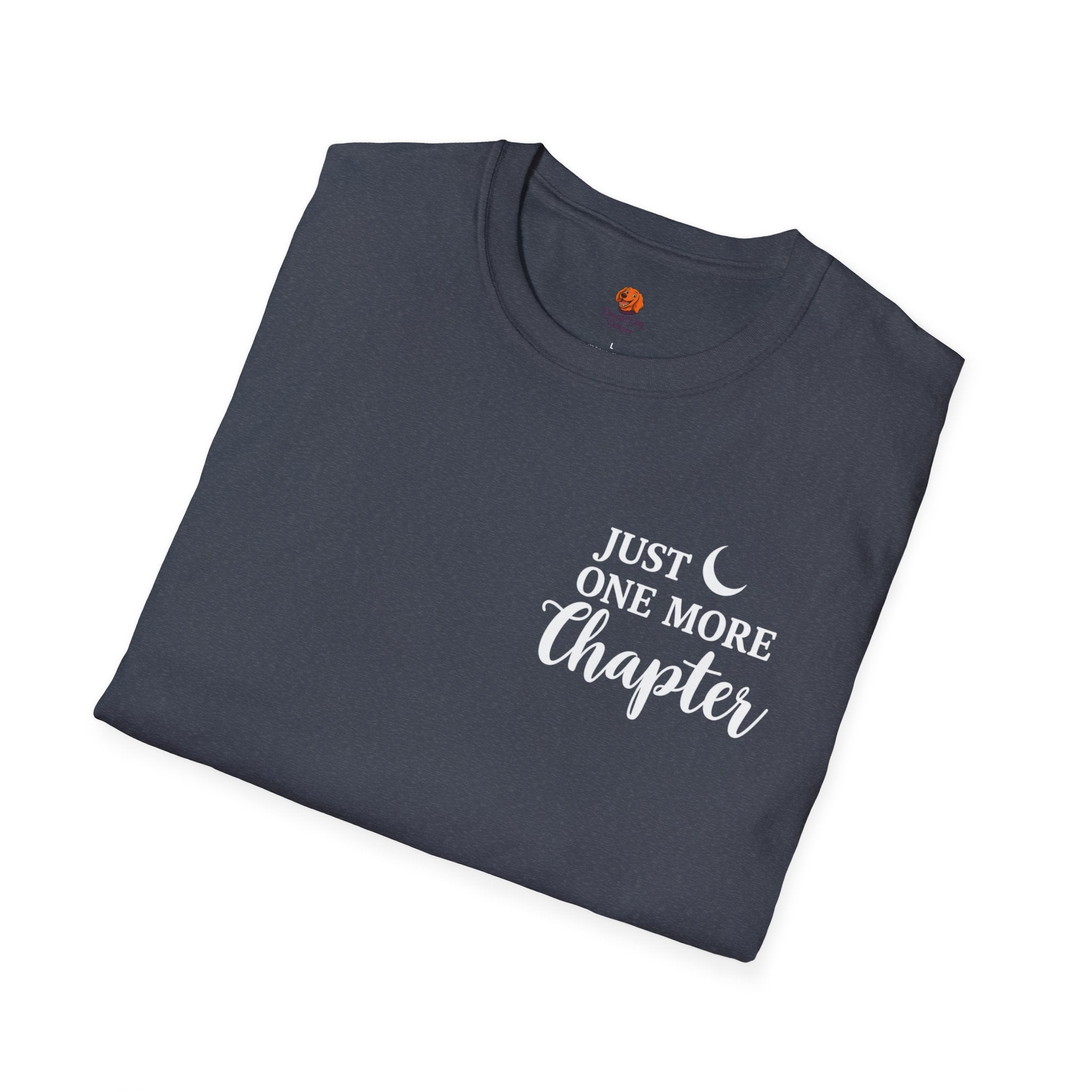 Just One More Chapter T-Shirt — Reading Book Lover Graphic Tee