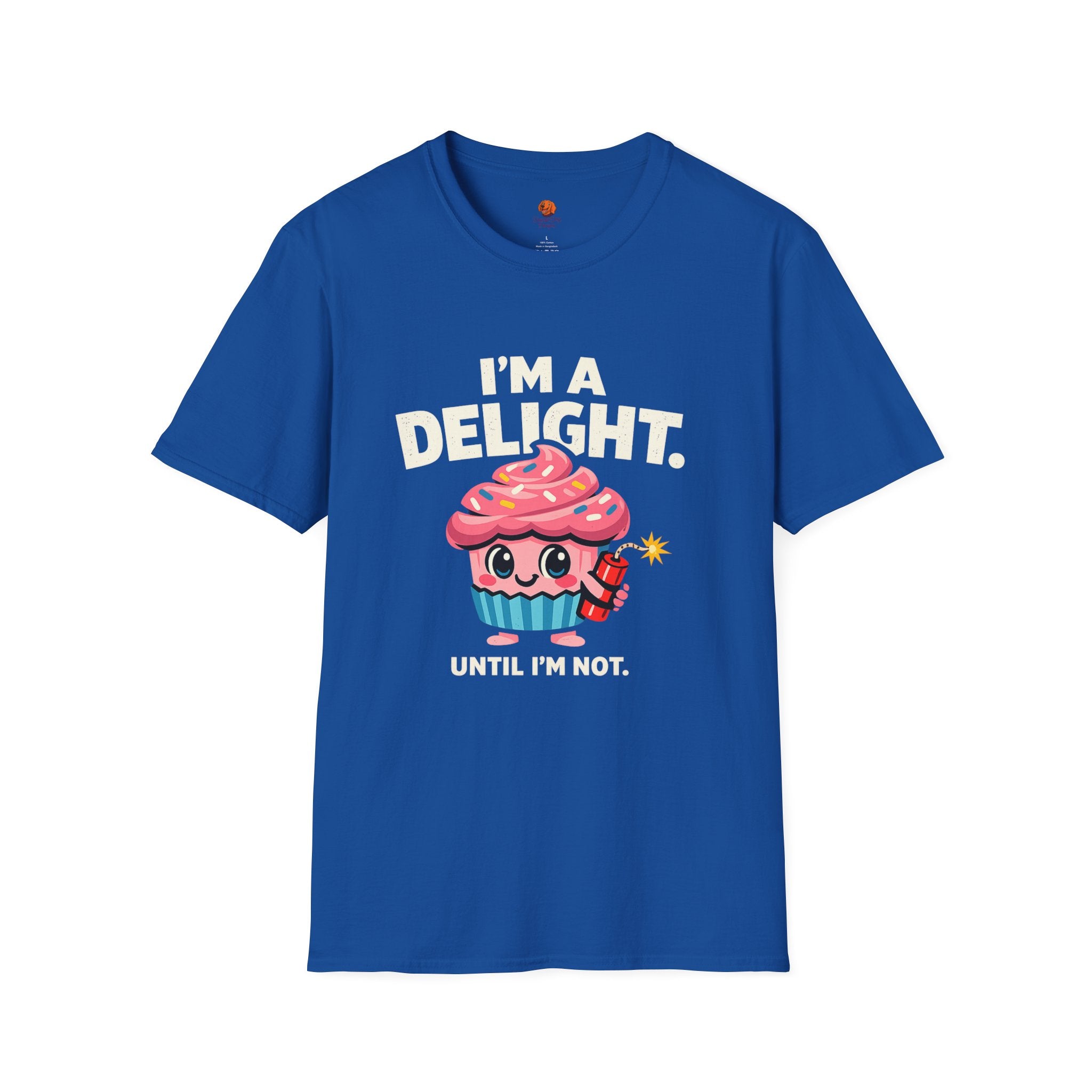 I'm a Delight Until I'm Not Cupcake T-Shirt