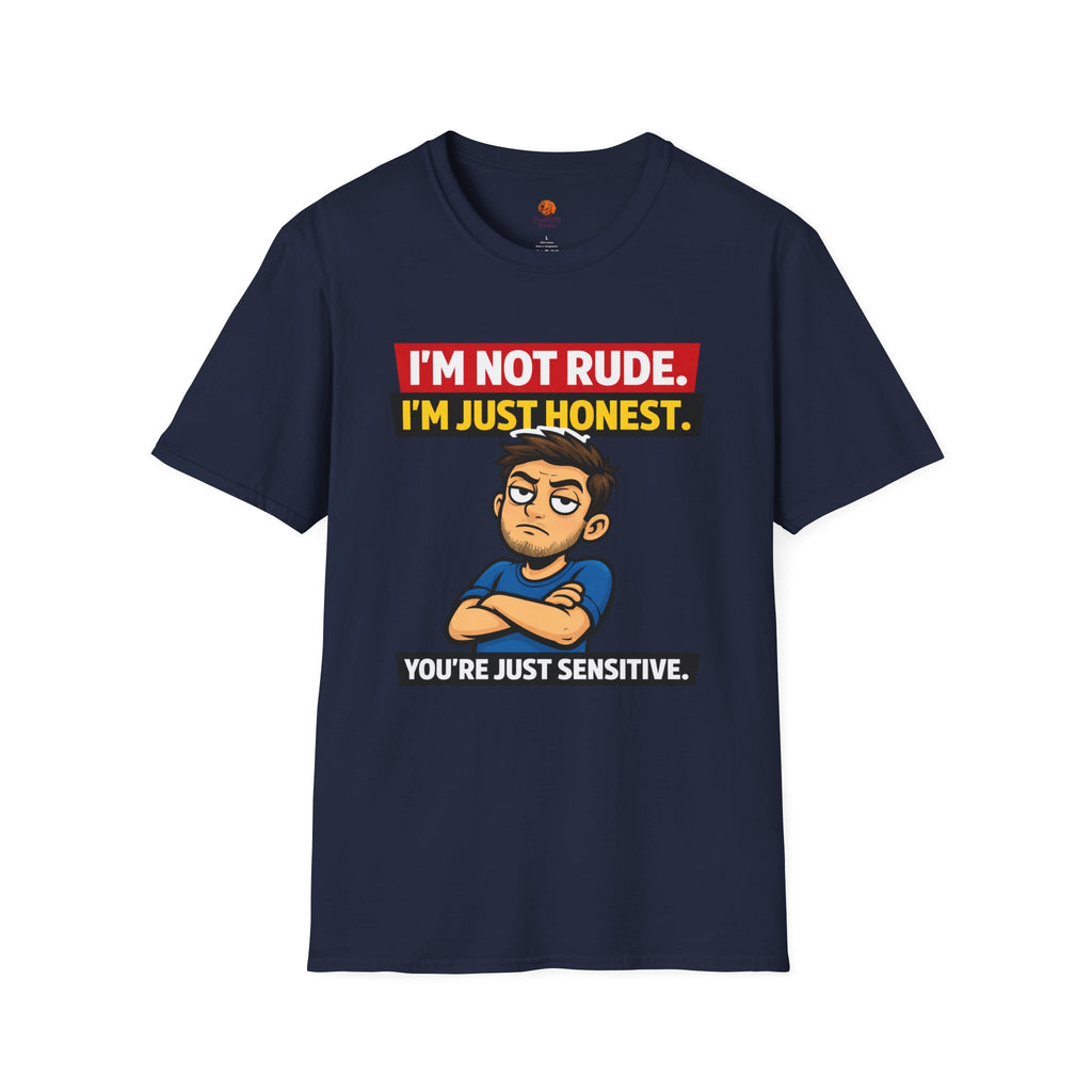 Funny 'I'm Not Rude, I'm Just Honest' Graphic T-Shirt