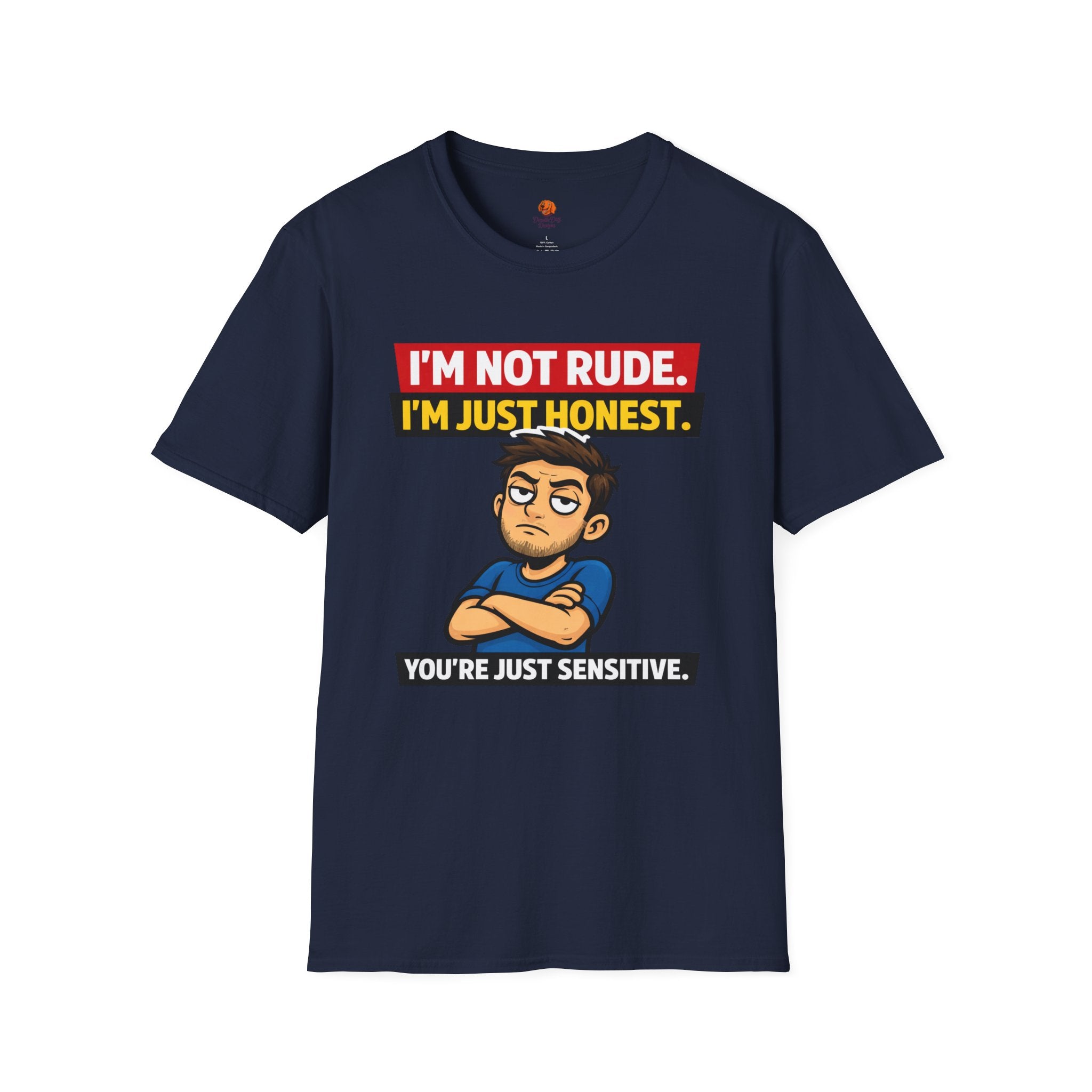 Funny 'I'm Not Rude, I'm Just Honest' Graphic T-Shirt