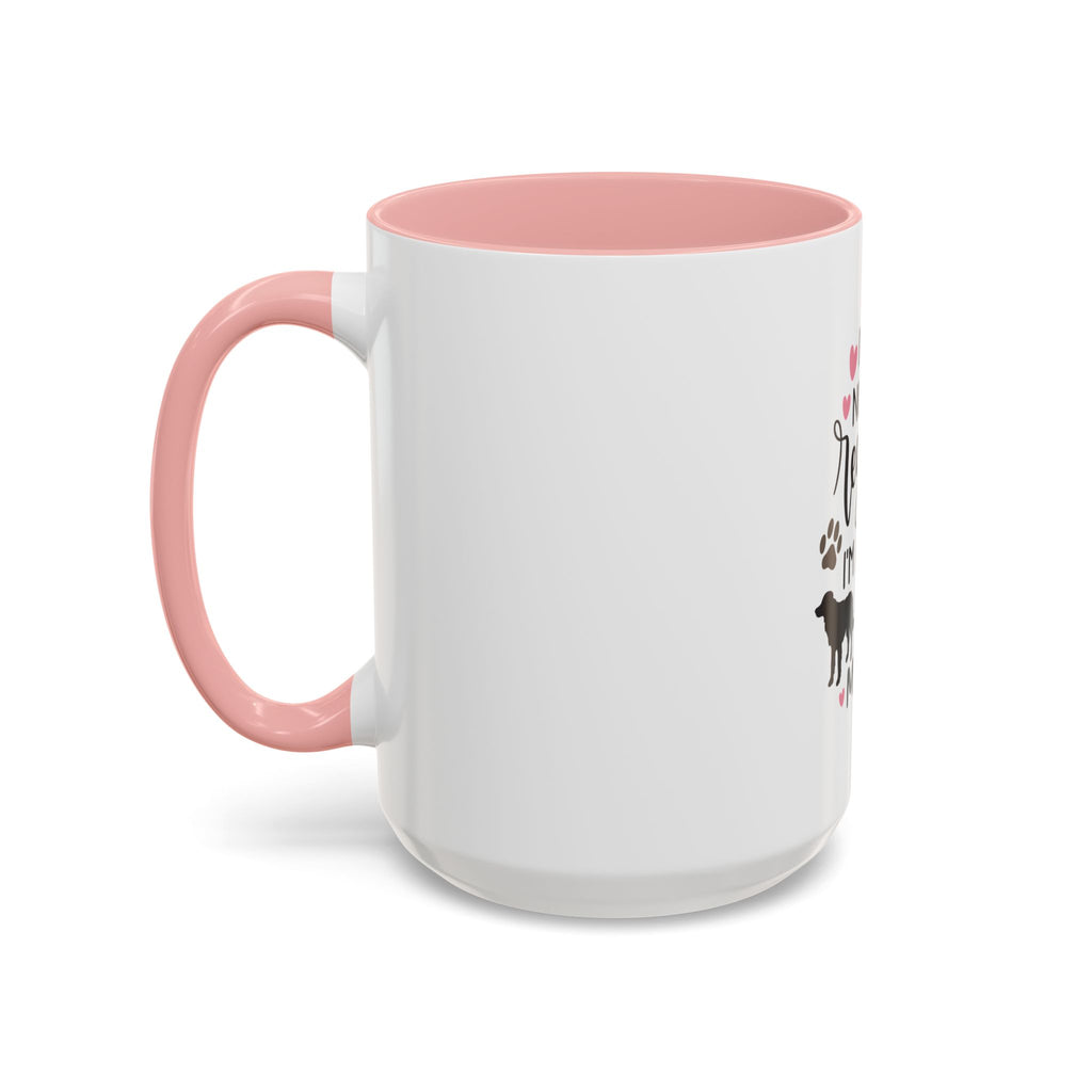 Dog Mom Coffee Mug — "I'm Not a Regular Mom, I'm a Dog Mom" Accent Mug