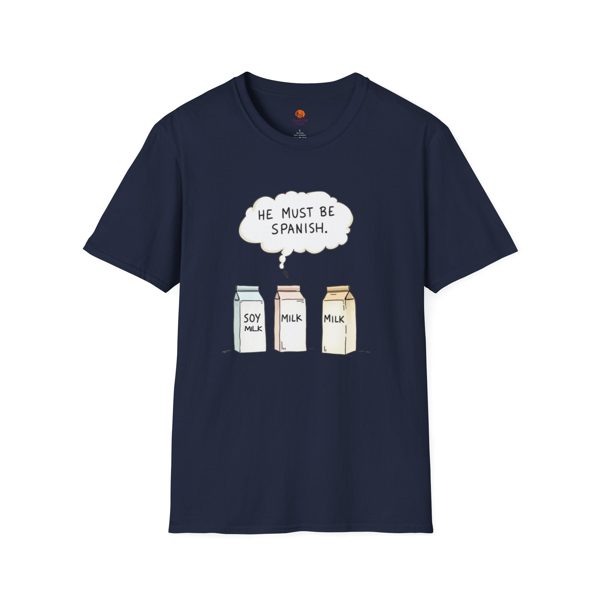 Funny 'He Must Be Spanish' Milk Cartons T-Shirt