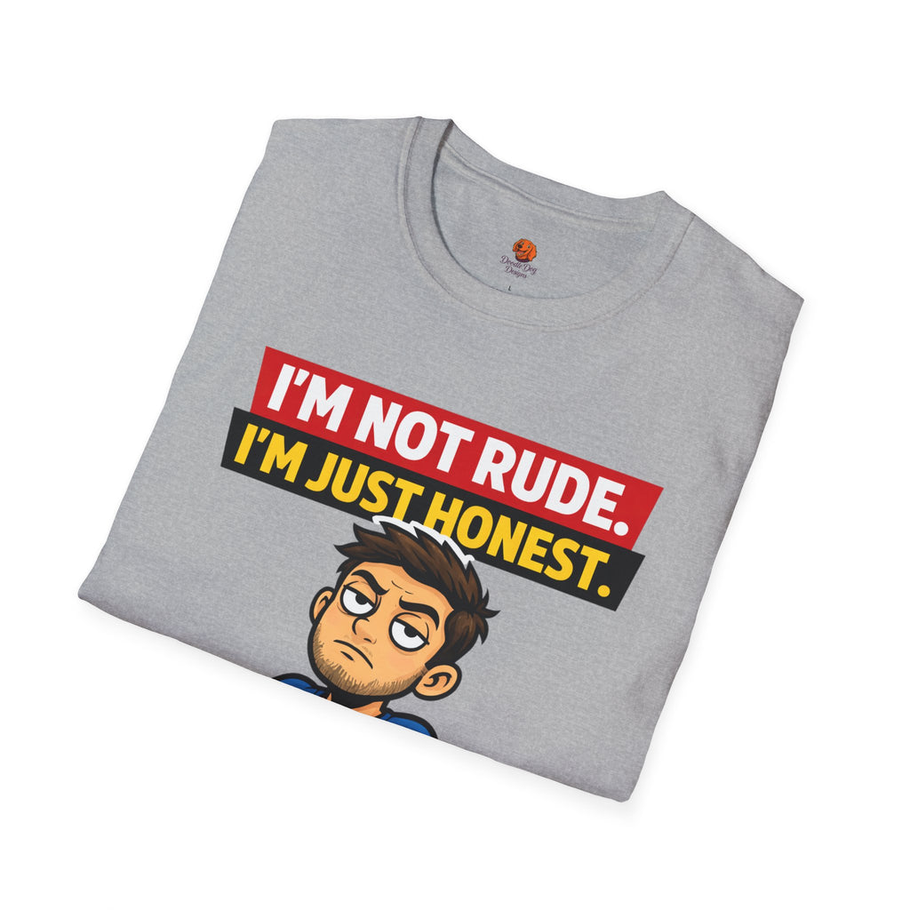 Funny 'I'm Not Rude, I'm Just Honest' Graphic T-Shirt