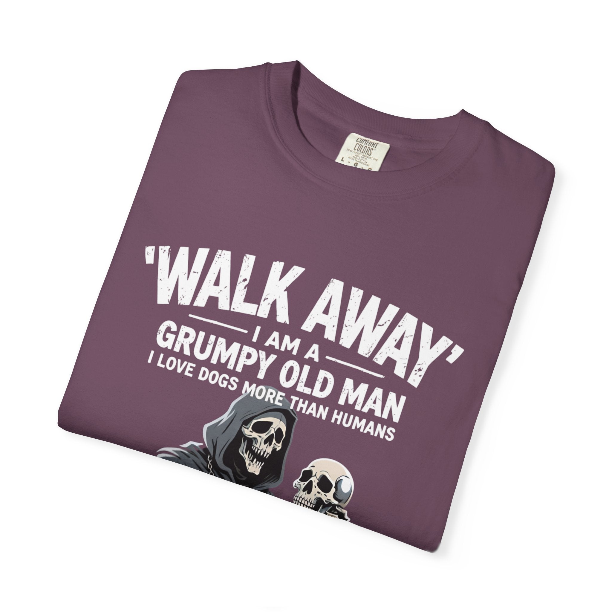 Grumpy Old Man T‑Shirt — “Walk Away I Am A Grumpy Old Man” Funny Skull Tee
