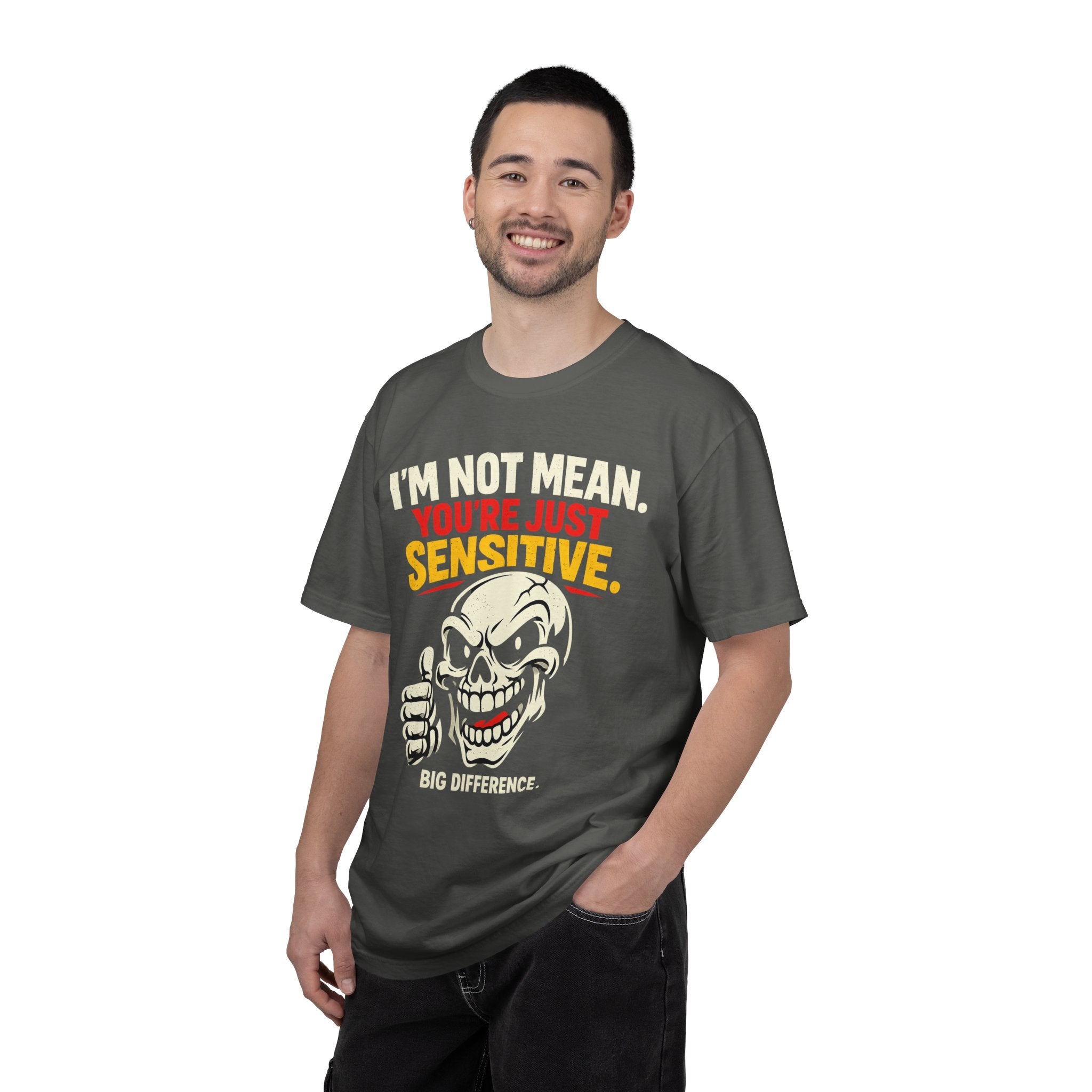 Graphic T-Shirt — "I'm Not Mean, You're Just Sensitive" Skull Tee