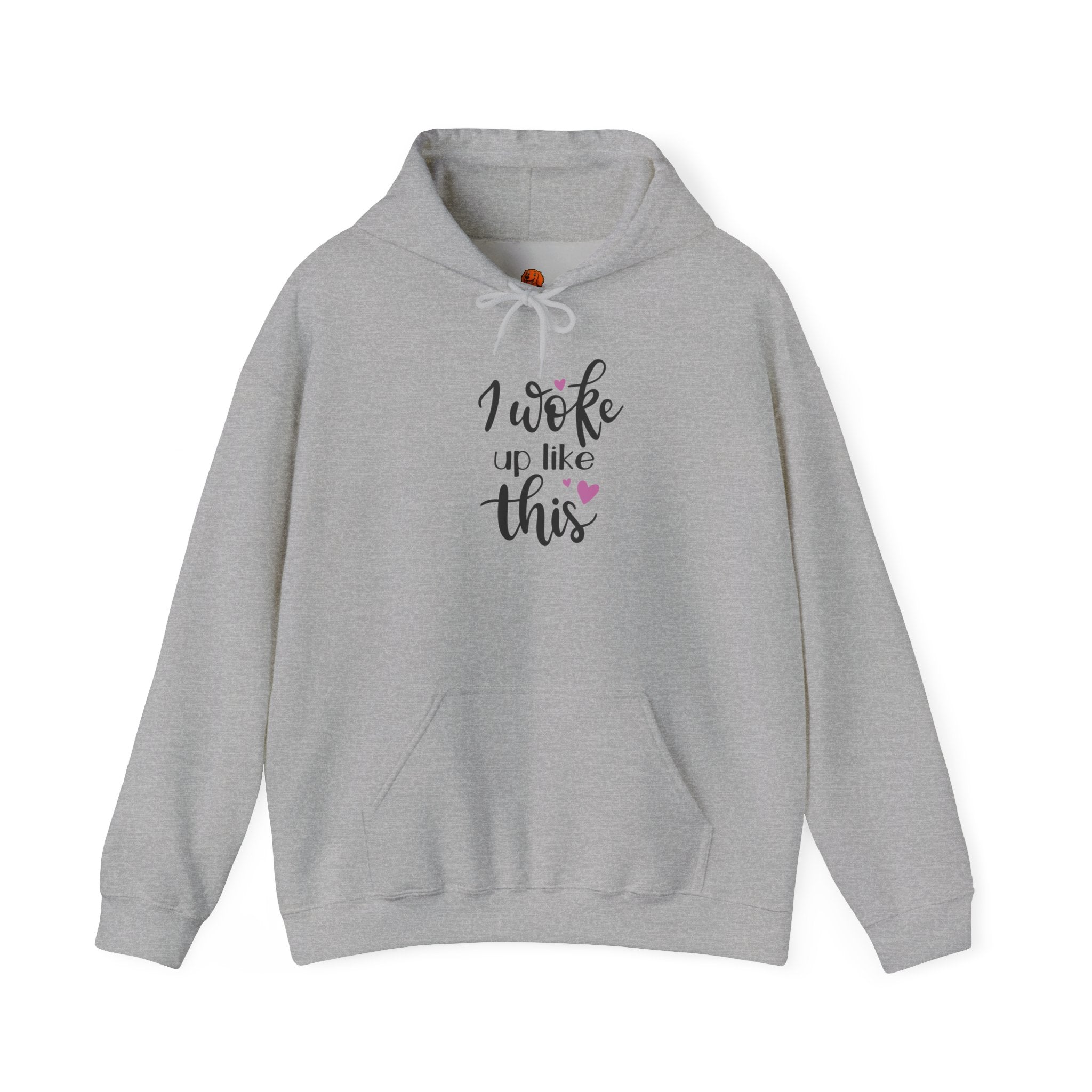 'I Woke Up Like This' Hoodie - Cute Feminine Graphic Pullover