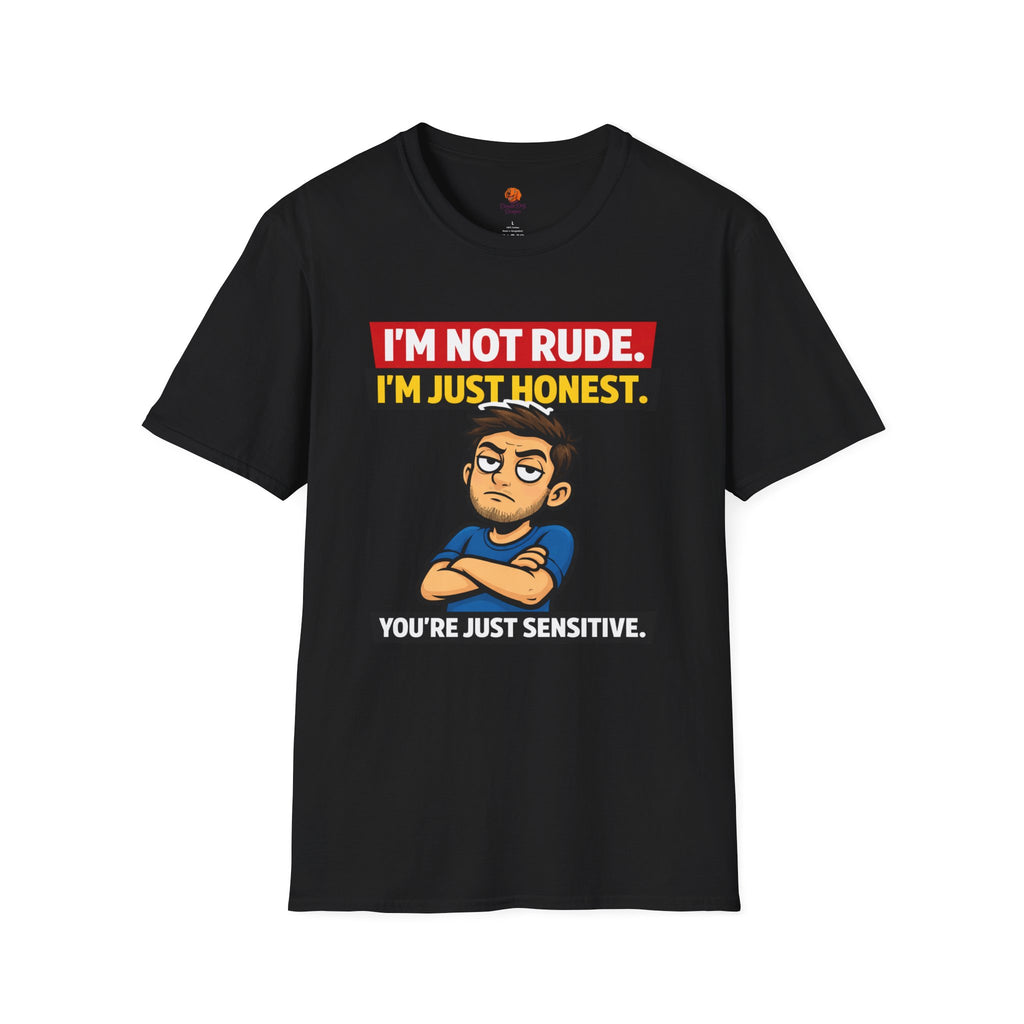 Funny 'I'm Not Rude, I'm Just Honest' Graphic T-Shirt