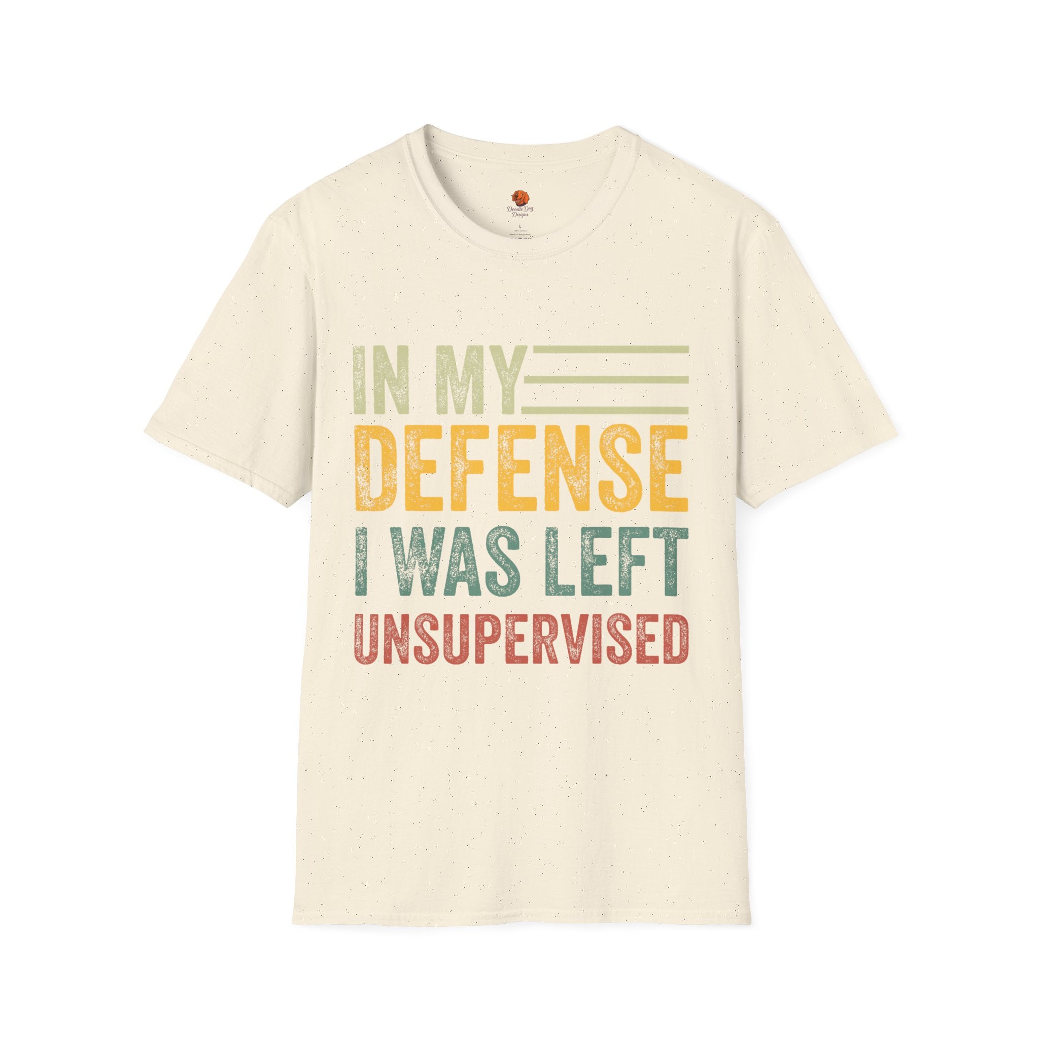 T-Shirt — "In My Defense I Was Left Unsupervised" Vintage Humor Tee