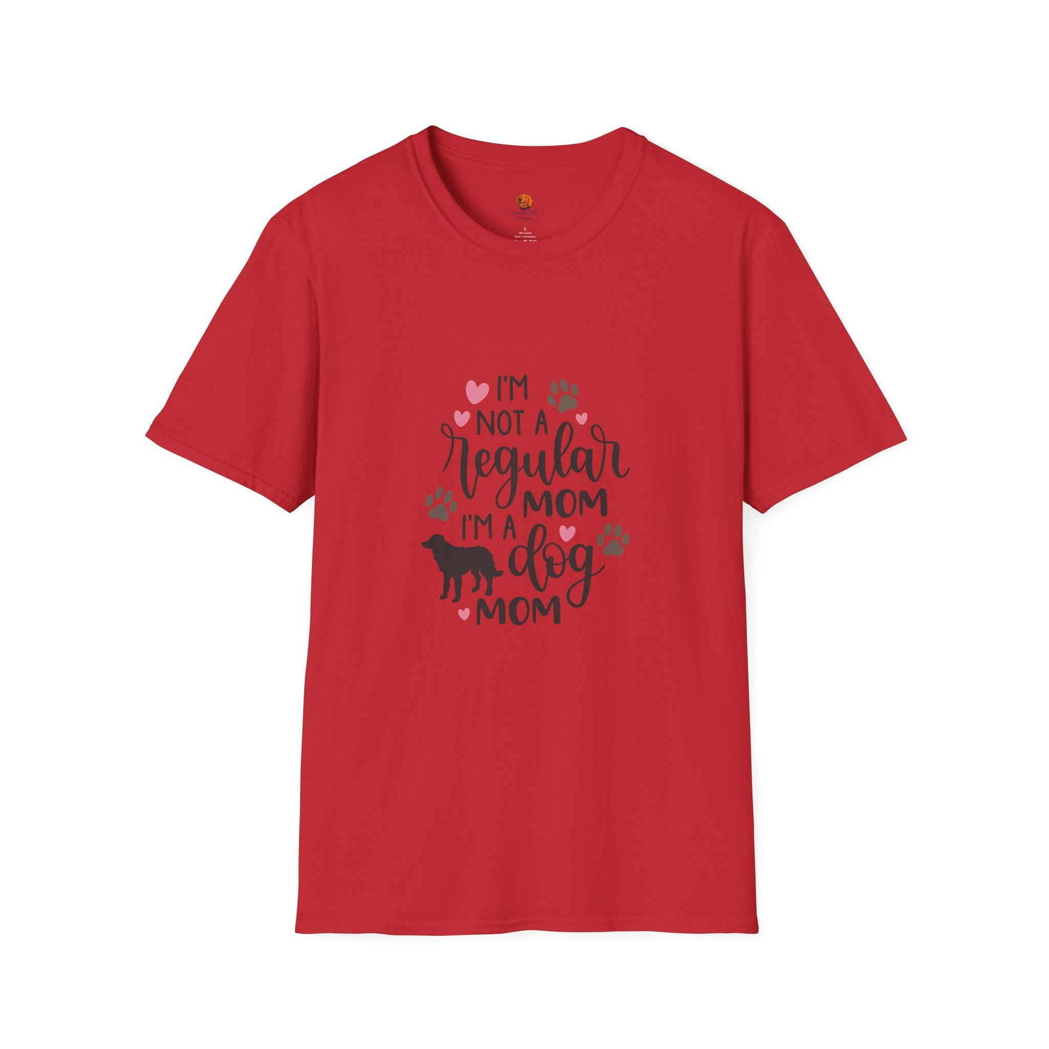 Dog Mom T-Shirt – "I’m Not a Regular Mom, I’m a Dog Mom" Paw Print Tee