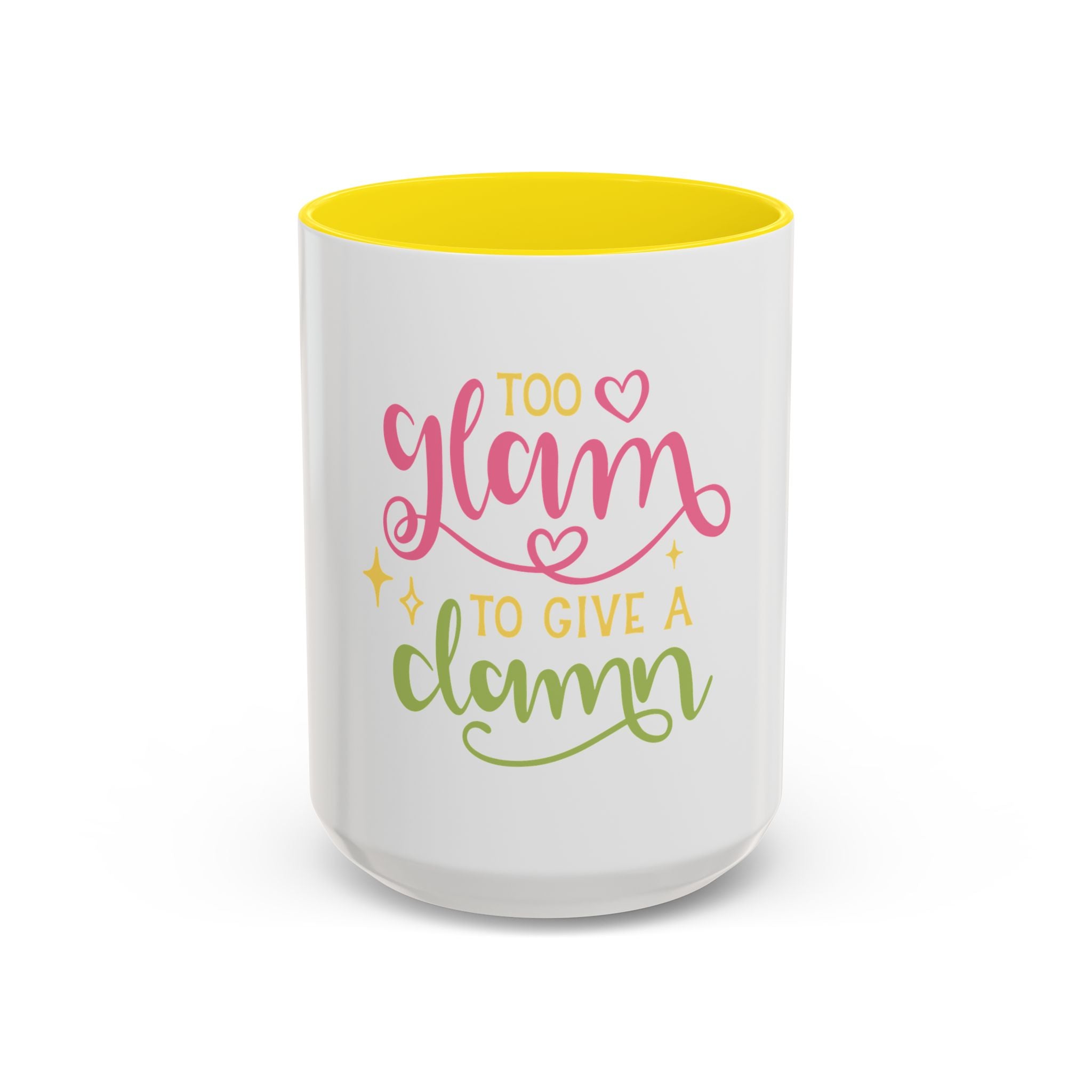 Too Glam To Give A Damn Accent Coffee Mug — Funny Pink & Green Script Ceramic Mug (11/15oz)